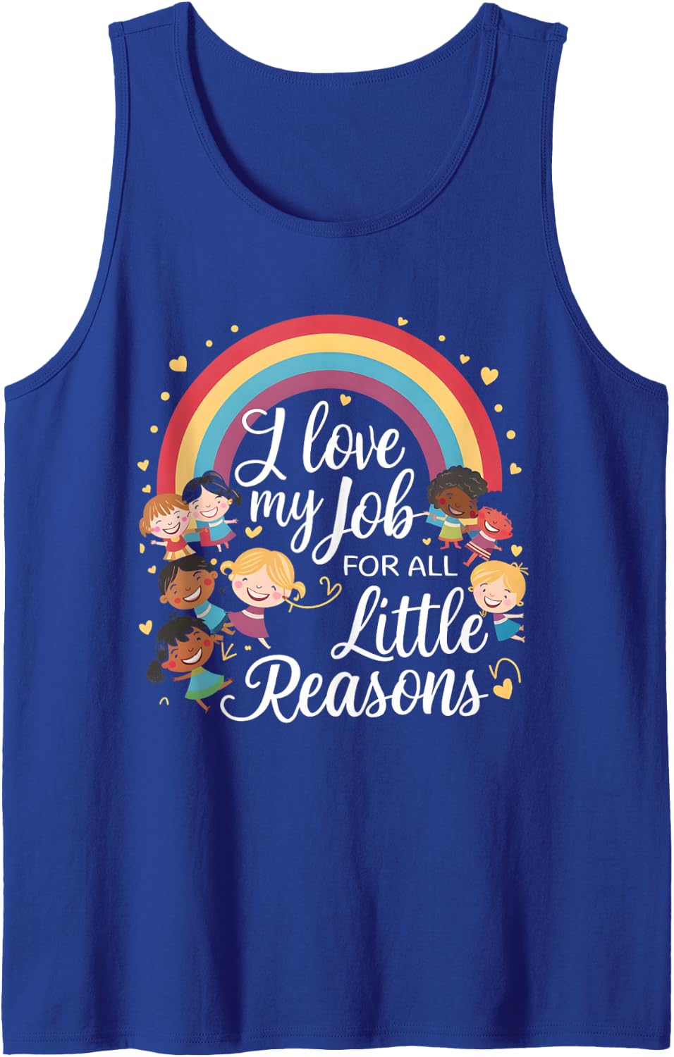 Funny Teacher I Love My Job for All The Little Reasons Sleeveless Tank Top - Royal Blue