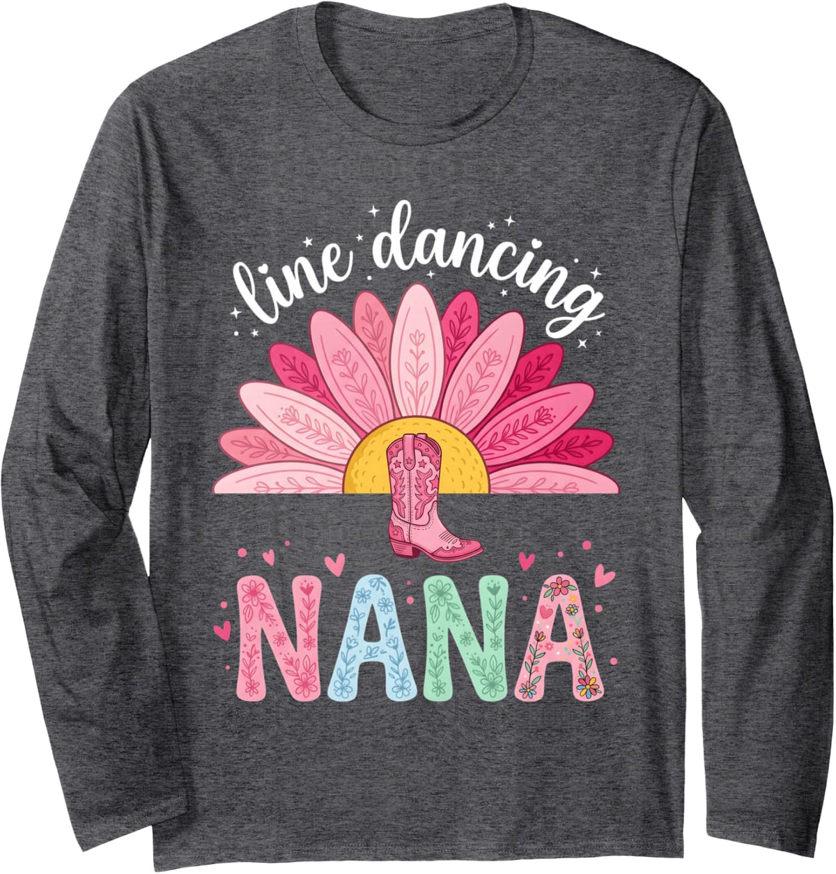 Line Dance Nana Line Dancing Line Dancer Long Sleeve T-Shirt - Adult Unisex Dark Heather Grey