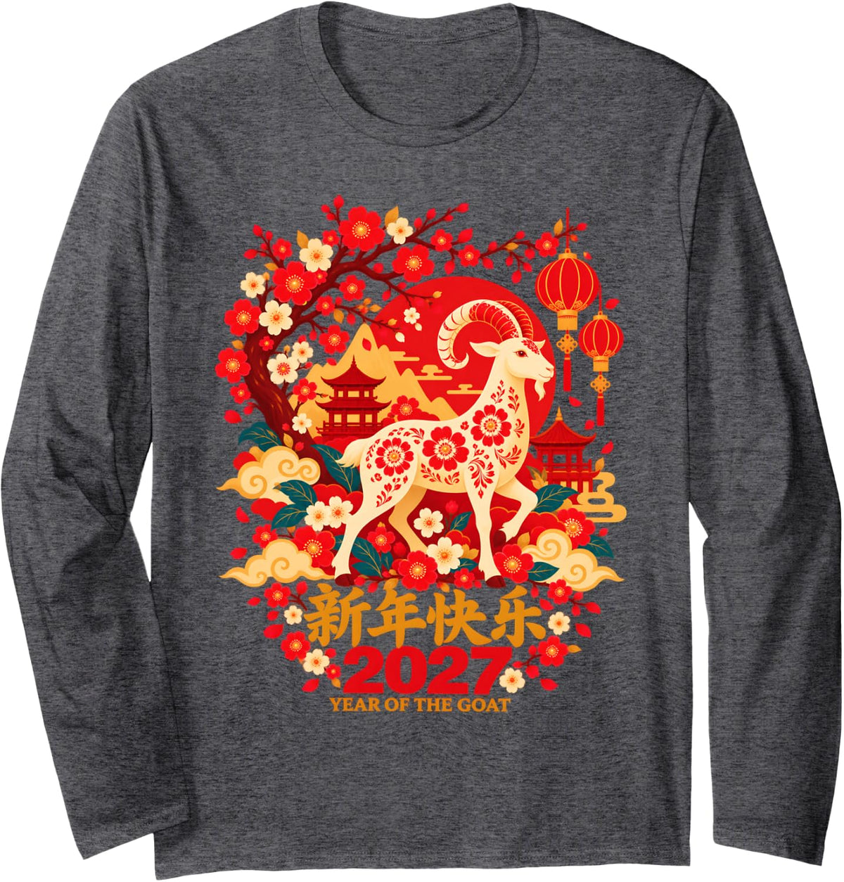Happy New Year 2027 Year of the Goat Chinese New Year Zodiac Long Sleeve T-Shirt - Adult Unisex Dark Heather Grey