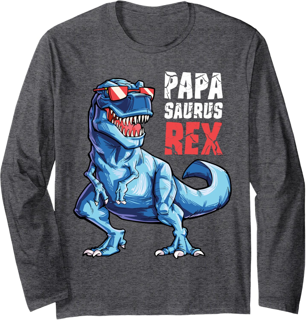 Papasaurus T rex Dinosaur Funny Papa Saurus Father's Family Long Sleeve T-Shirt - Adult Unisex Dark Heather Grey