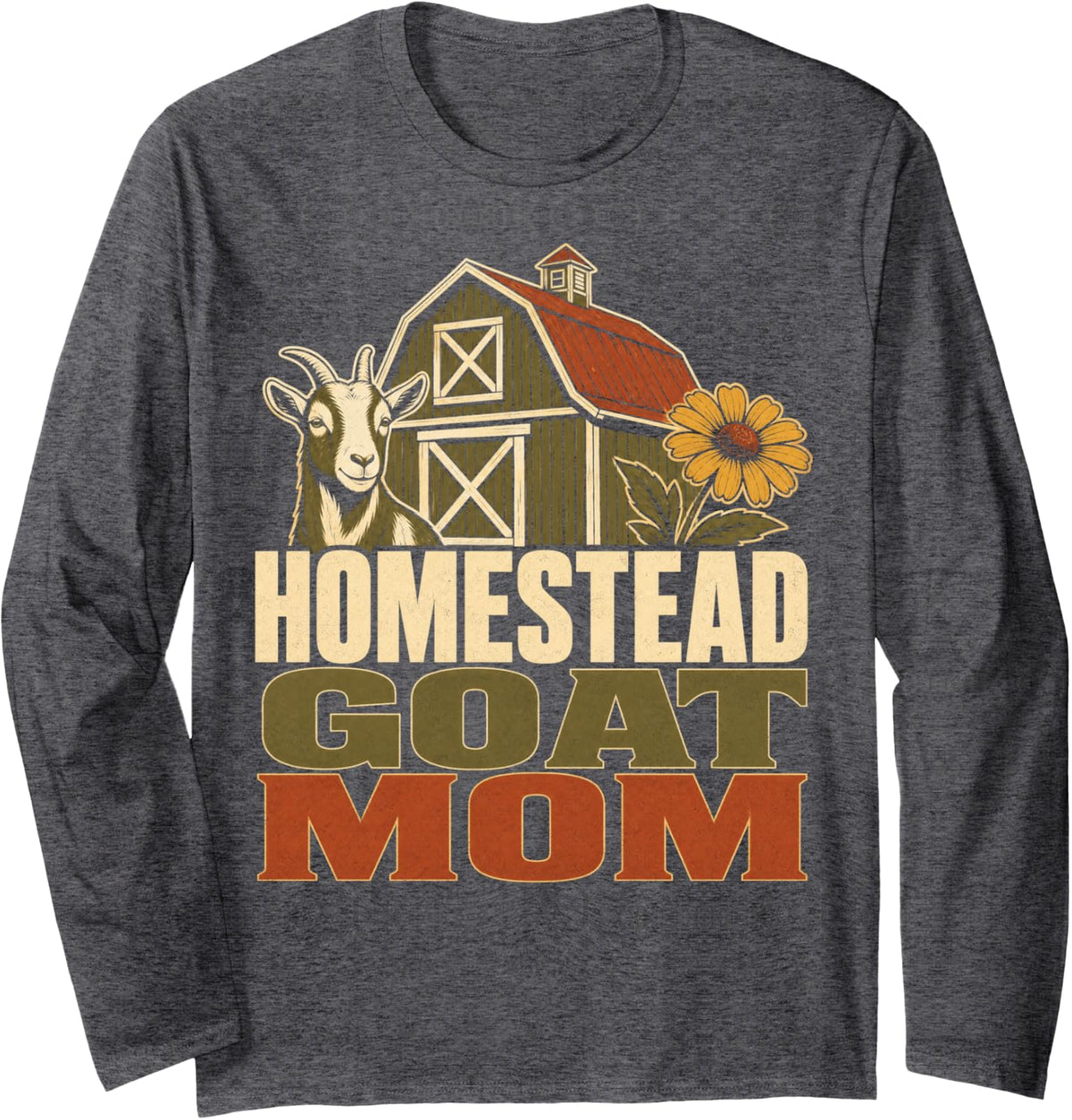 Homestead Goat Mom Barn Long Sleeve T-Shirt - Adult Unisex Dark Heather Grey