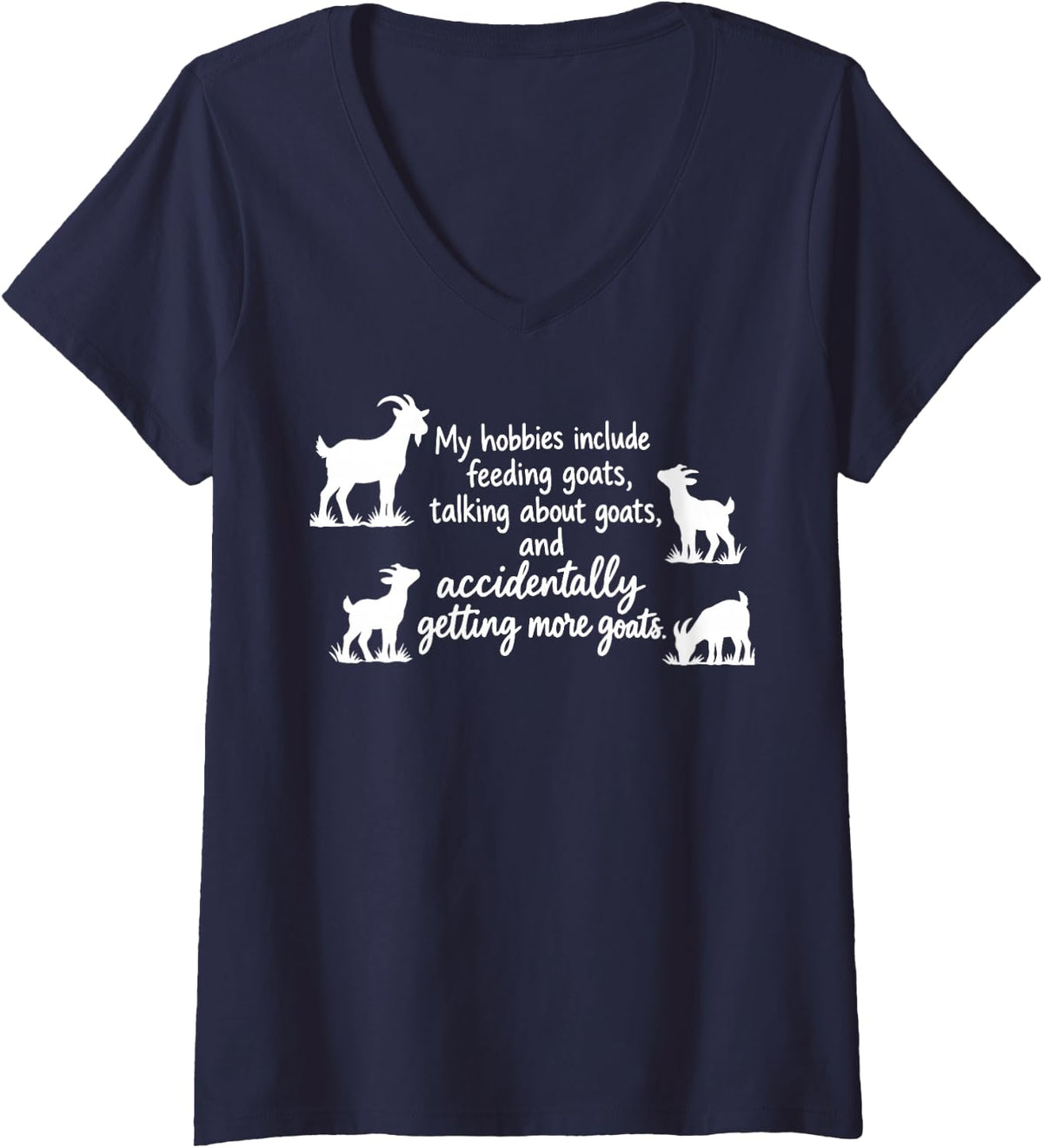 Women's Funny Accidentally Getting More Goats V-Neck T-Shirt - Navy Blue