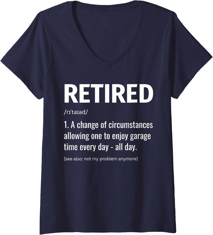 Women's Retired Definition Garage Time Funny Retirement Plan Car Guy V-Neck T-Shirt - Navy Blue