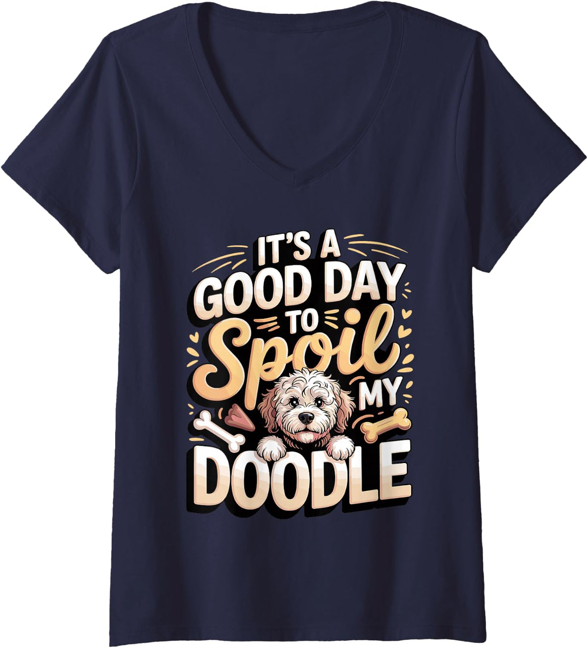 Women's It's A Good Day to Spoil My Doodle Labradoodle V-Neck T-Shirt - Navy Blue