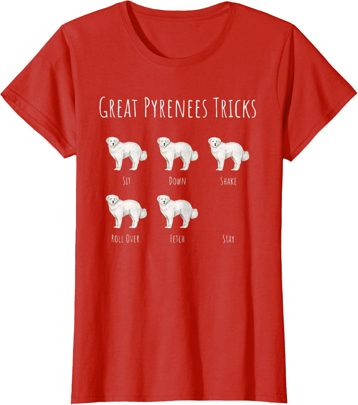 Sit Down Shake Roll Over Fetch Stay T-Shirt - Red