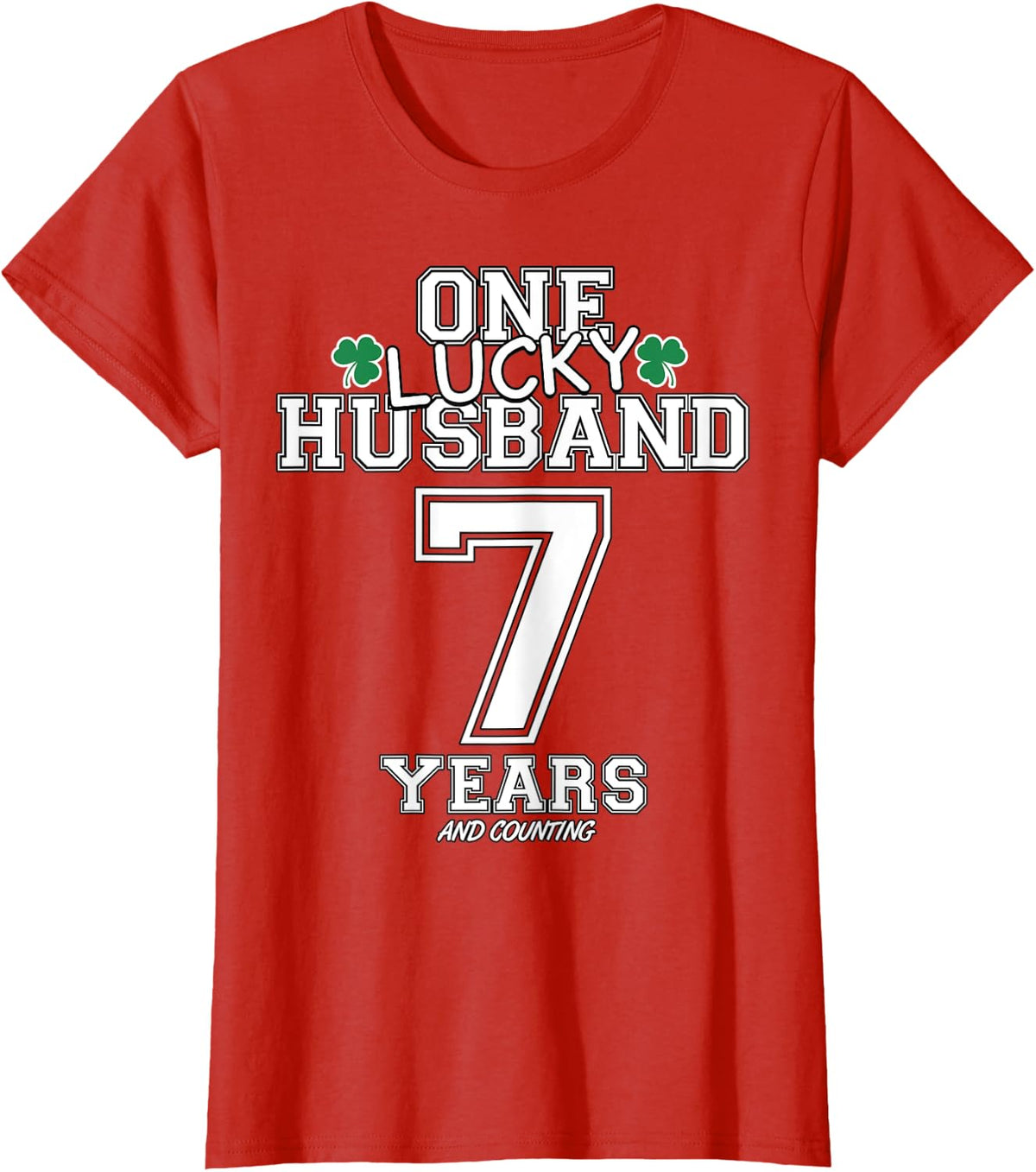 7 Years Lucky Husband Funny St Patrick's Day Anniversary T-Shirt - Red