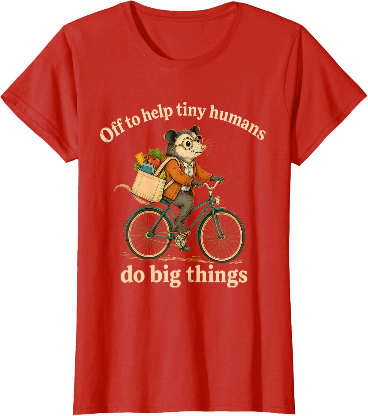 Off to Help Tiny Humans Do Big Things Funny Possum Teacher T-Shirt - Red