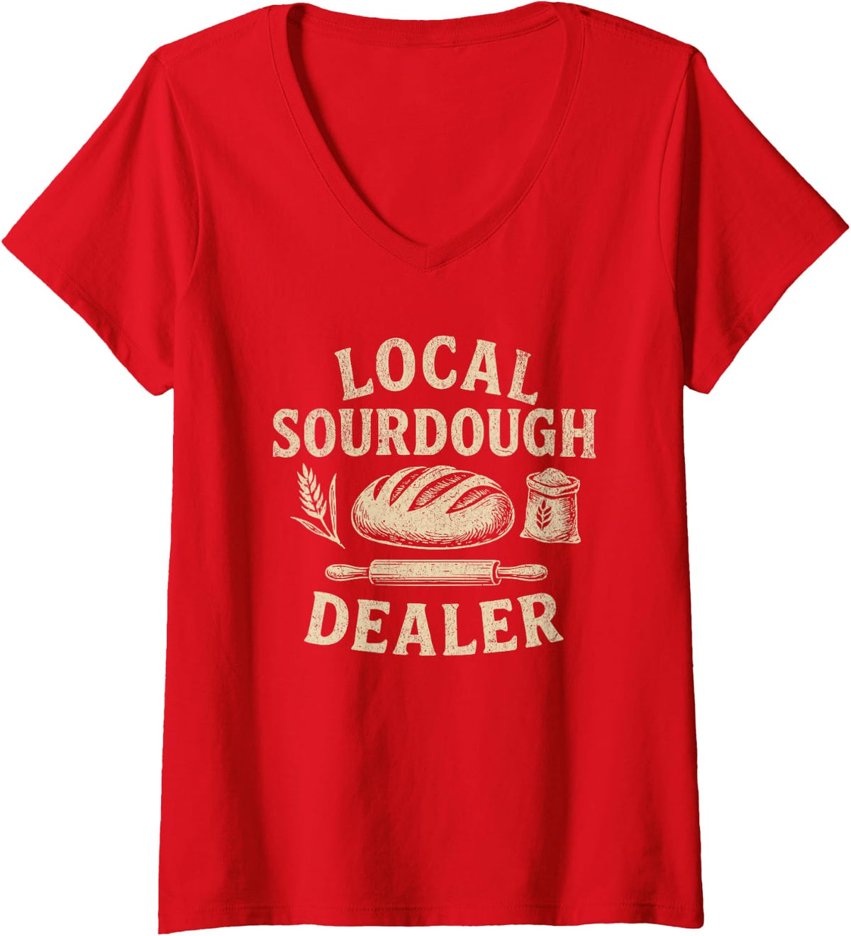 Womens Local Sourdough Dealer - Baker Bread V-Neck T-Shirt - Red