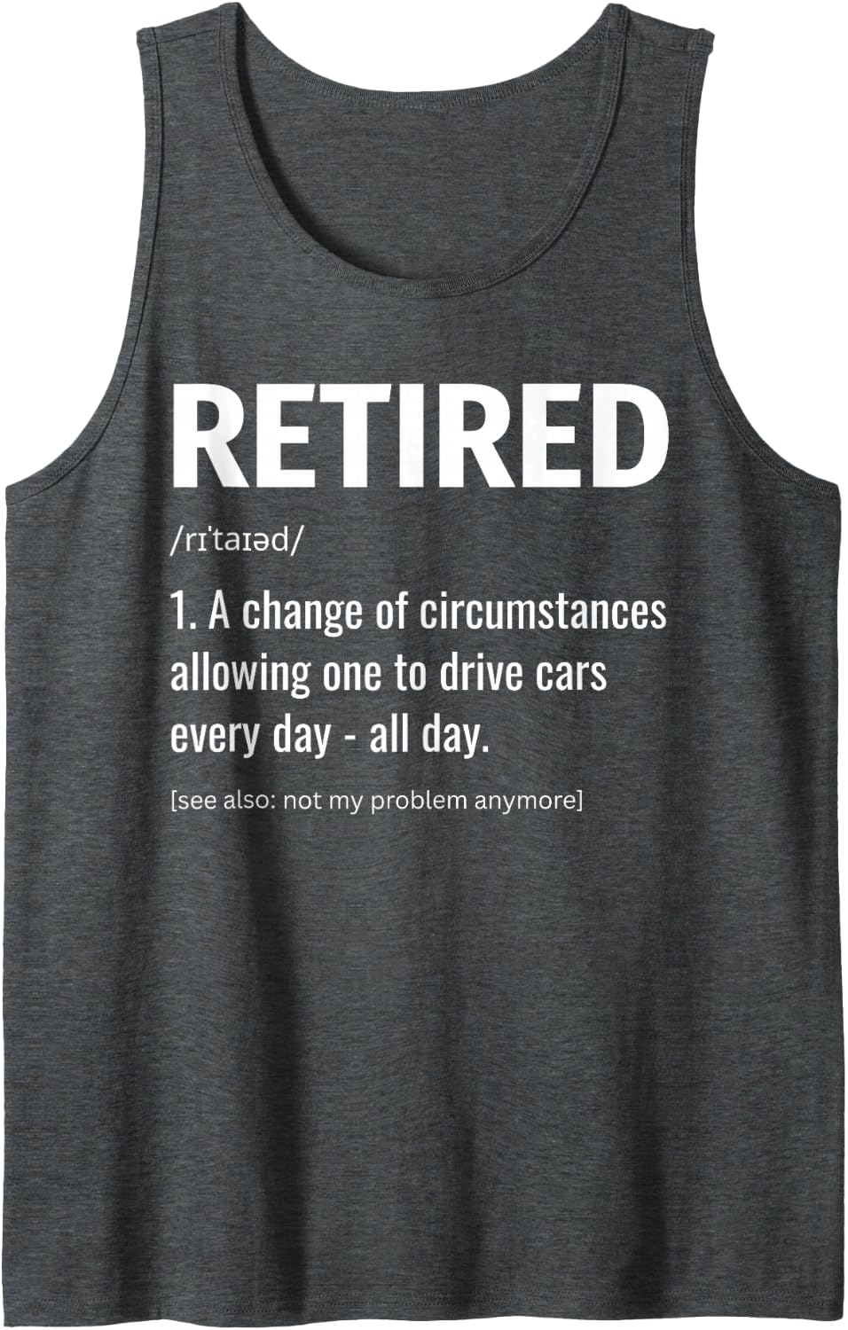 Men's Retired Definition Funny Car Lover Car Guy Retirement Plan Sleeveless Tank Top - Dark Heather Grey
