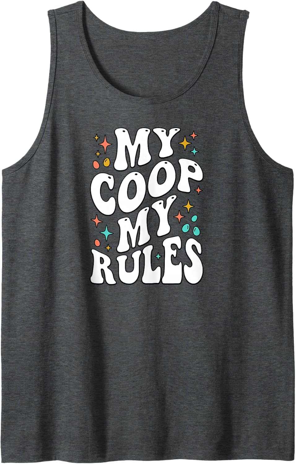 Chicken Lady My Coop My Rules Retro Poultry Keeper Sleeveless Tank Top - Dark Heather Grey