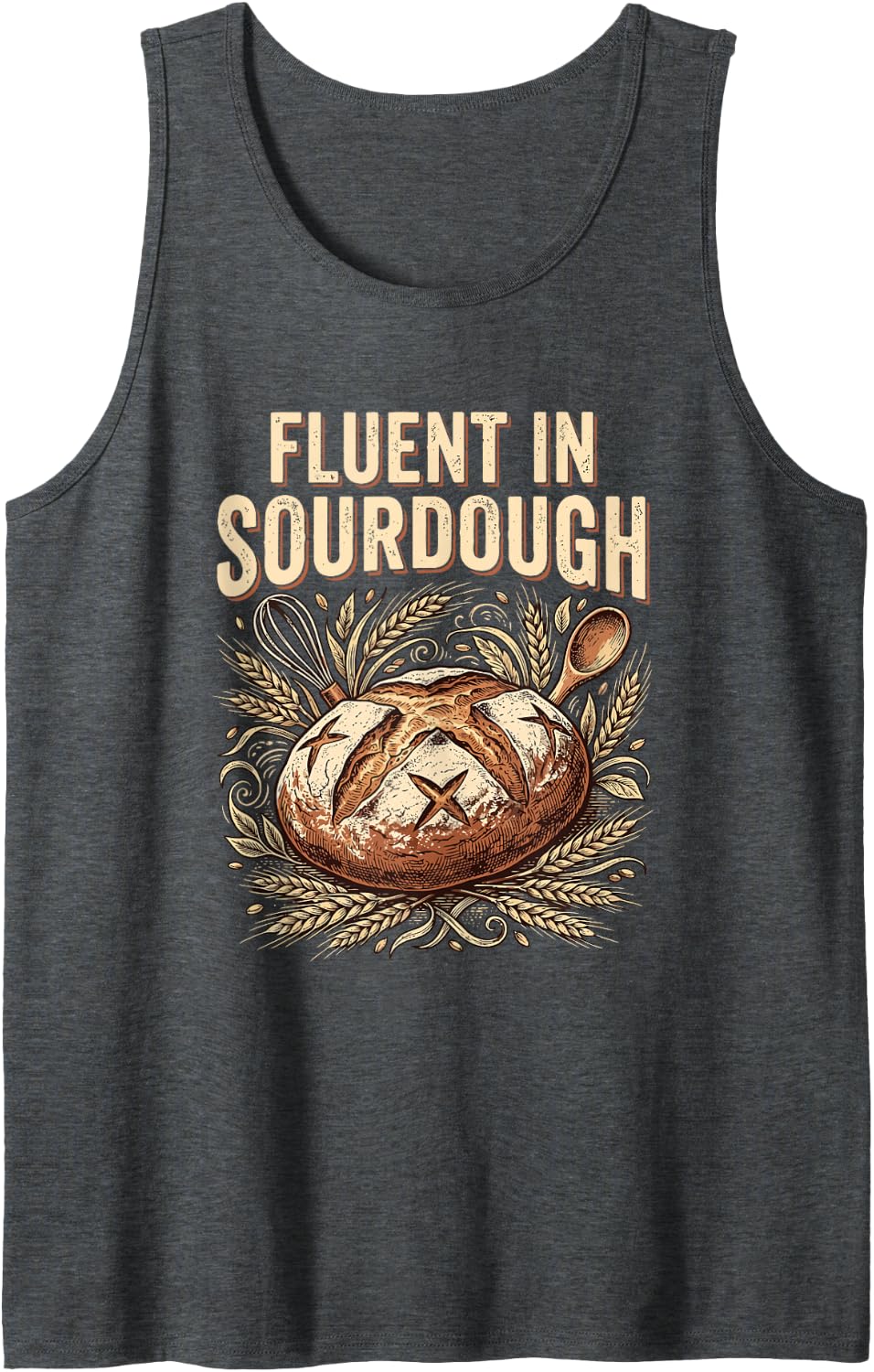 Sourdough Baker Fluent in Sourdough Sleeveless Tank Top - Dark Heather Grey