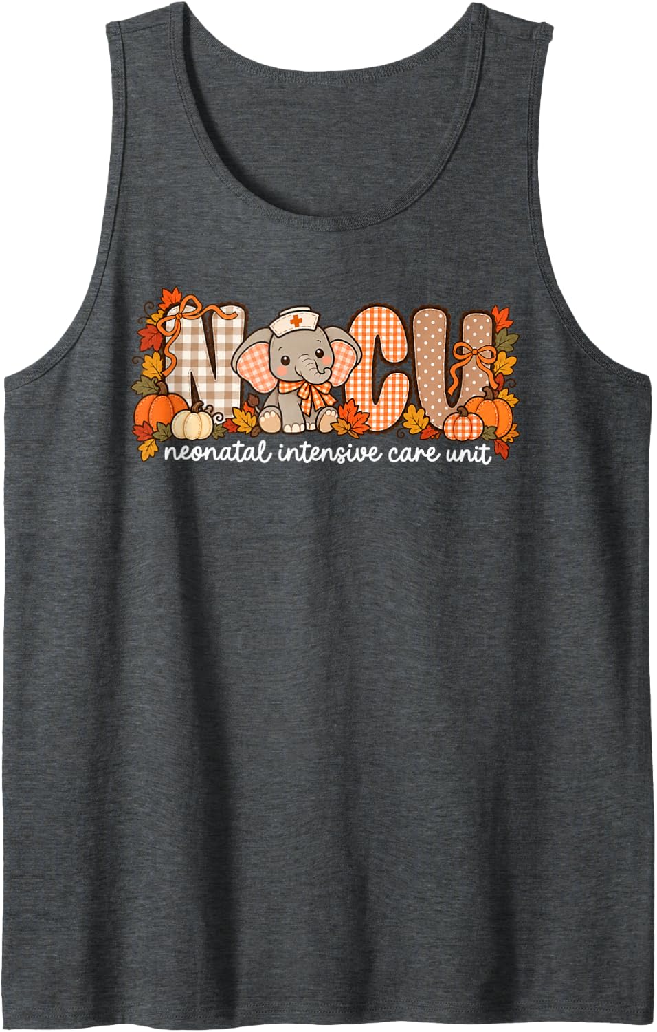 NICU Nurse Thanksgiving Elephant Intensive Care Unit Fall Sleeveless Tank Top - Dark Heather Grey