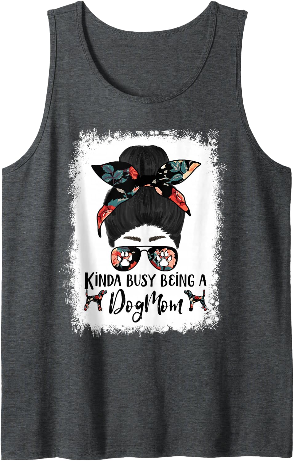 Kinda Busy Being A Dog Mom Plott Hound Funny Messy Bun Sleeveless Tank Top - Dark Heather Grey