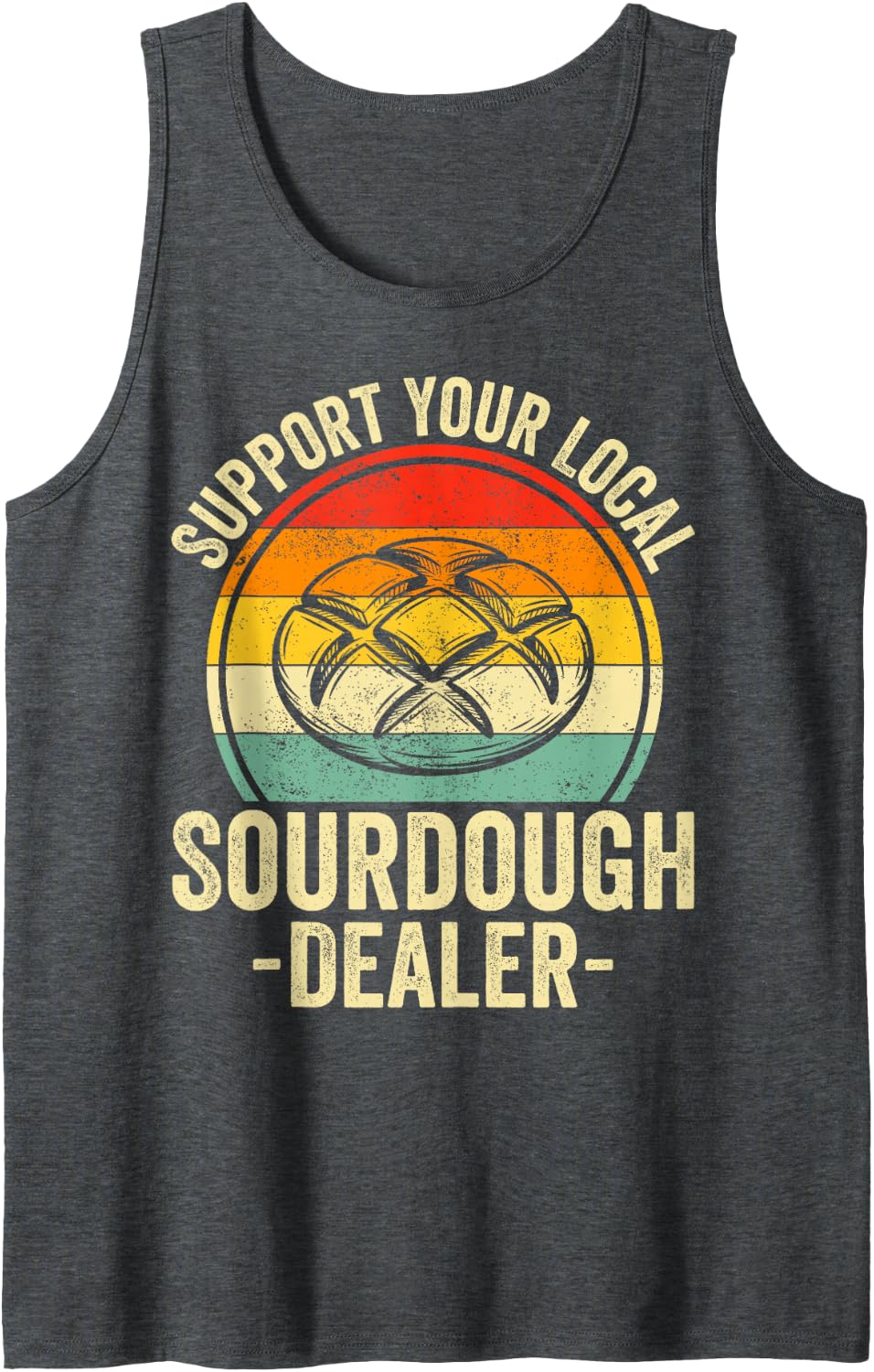 Retro Support Your Local Sourdough Dealer Tank Top - Dark Heather Grey