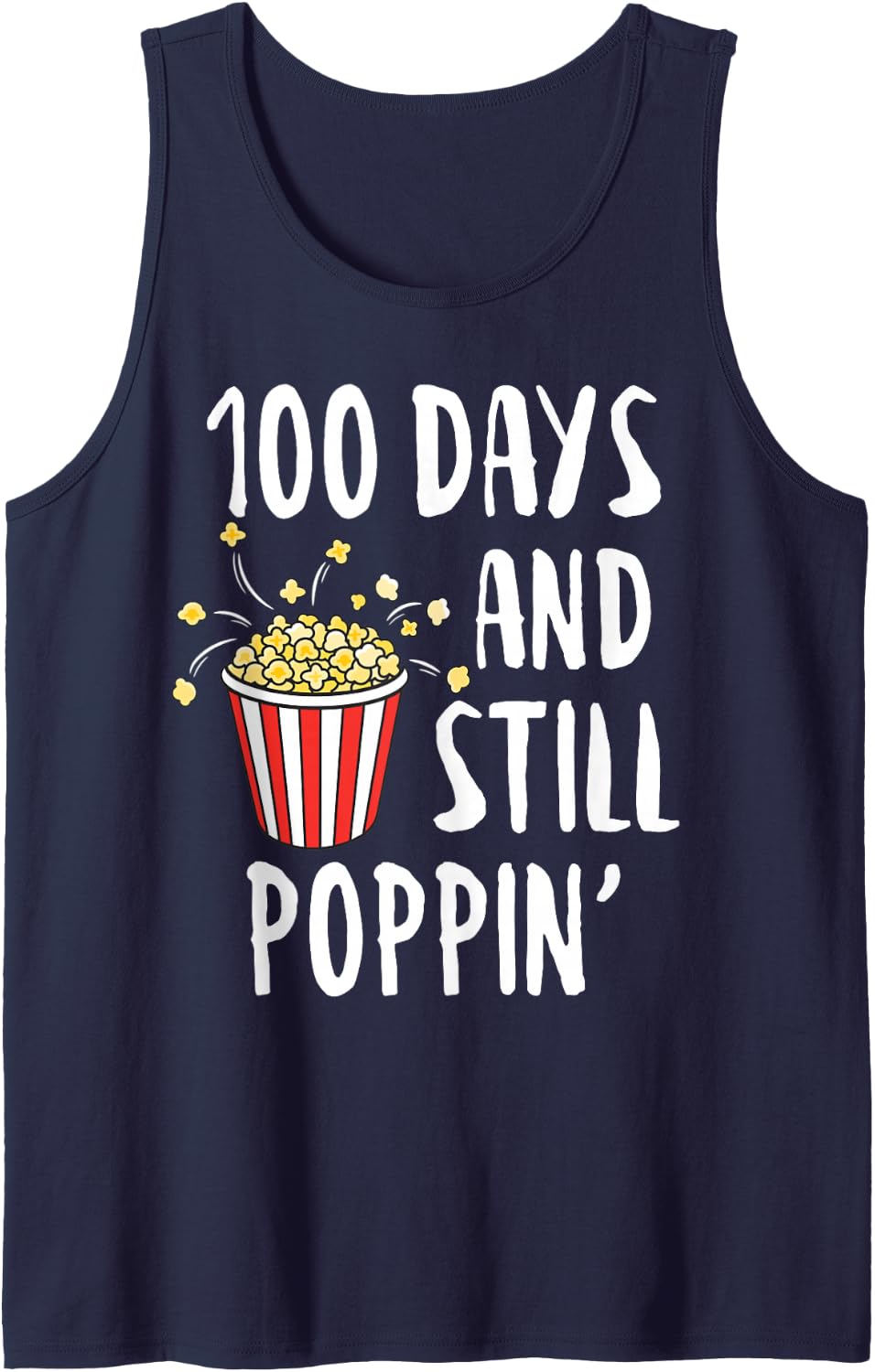 100 Days and Still Poppin Popcorn Kids 100th Day of School Sleeveless Tank Top - Navy Blue