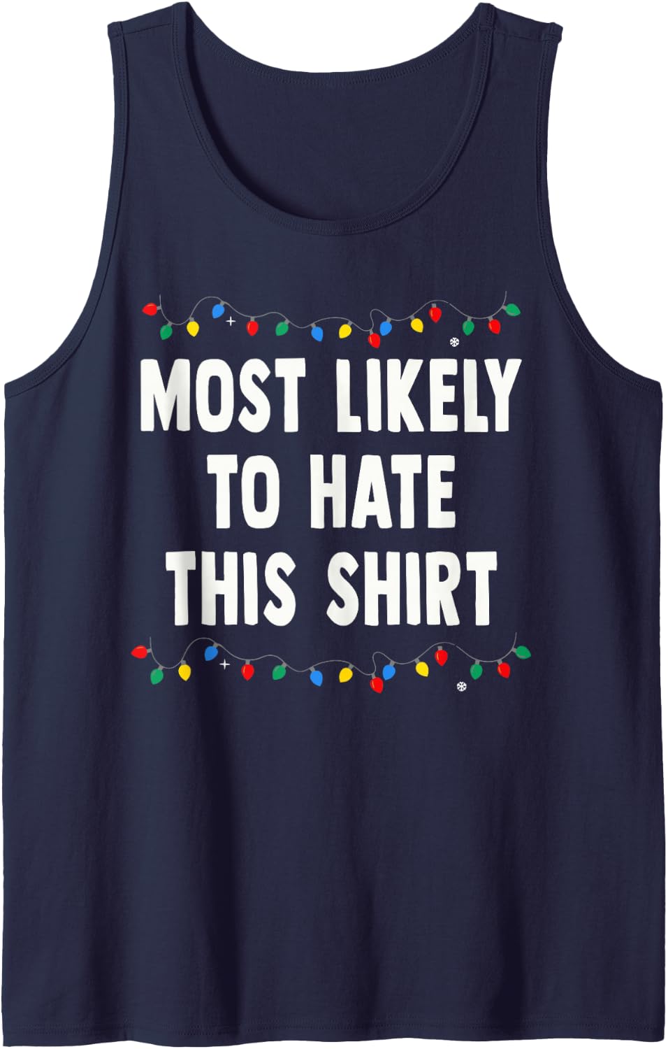 Men's Most Likely to Hate This Shirt Matching Xmas Family Group Sleeveless Tank Top - Navy Blue