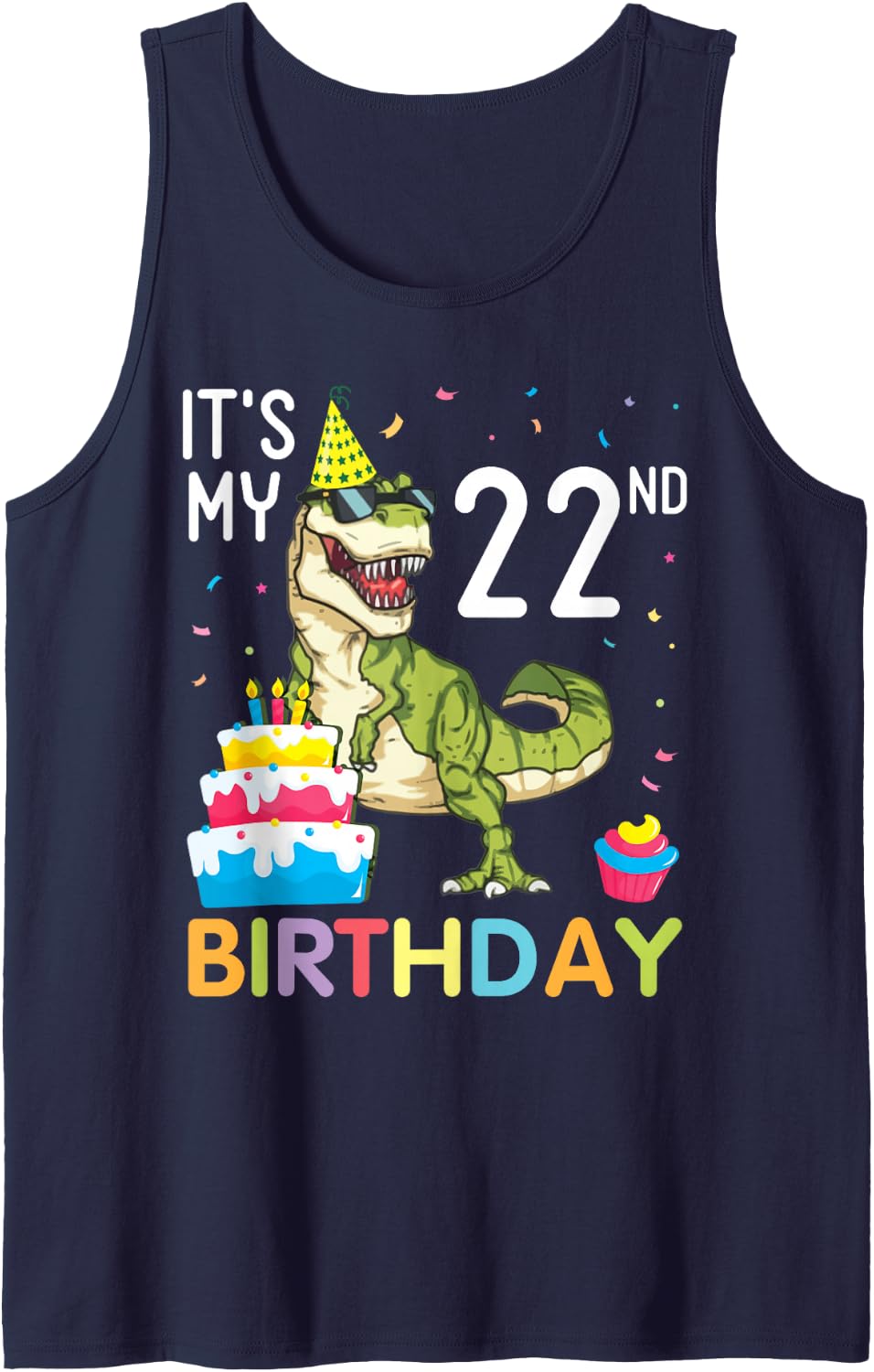 Dinosaur with Cake It's My 22nd Birthday Happy 22 Years Old Sleeveless Tank Top - Navy Blue