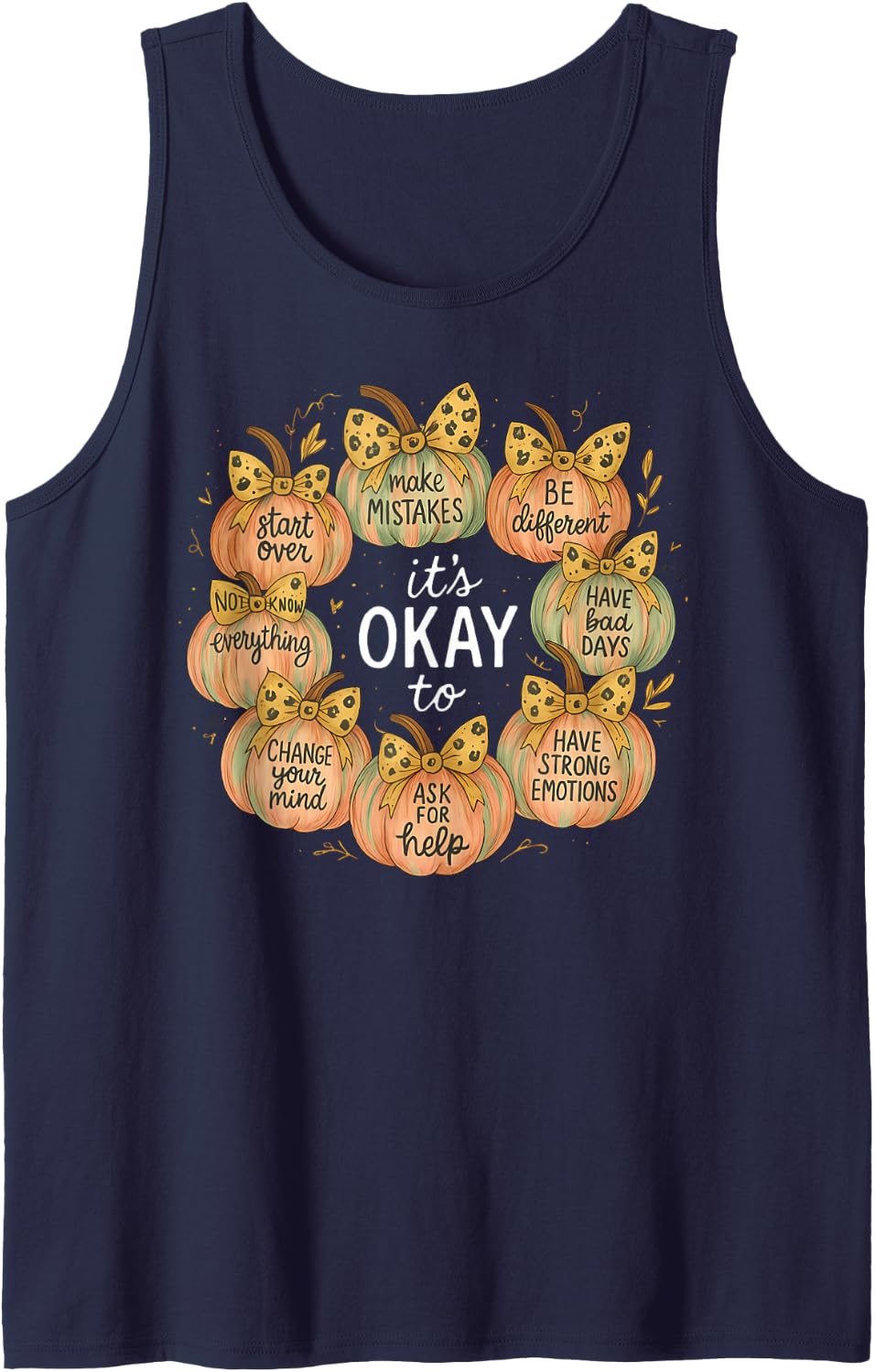 It's Okay to Mental Health Positive Affirmation Fall Pumpkin Tank Top - Navy Blue