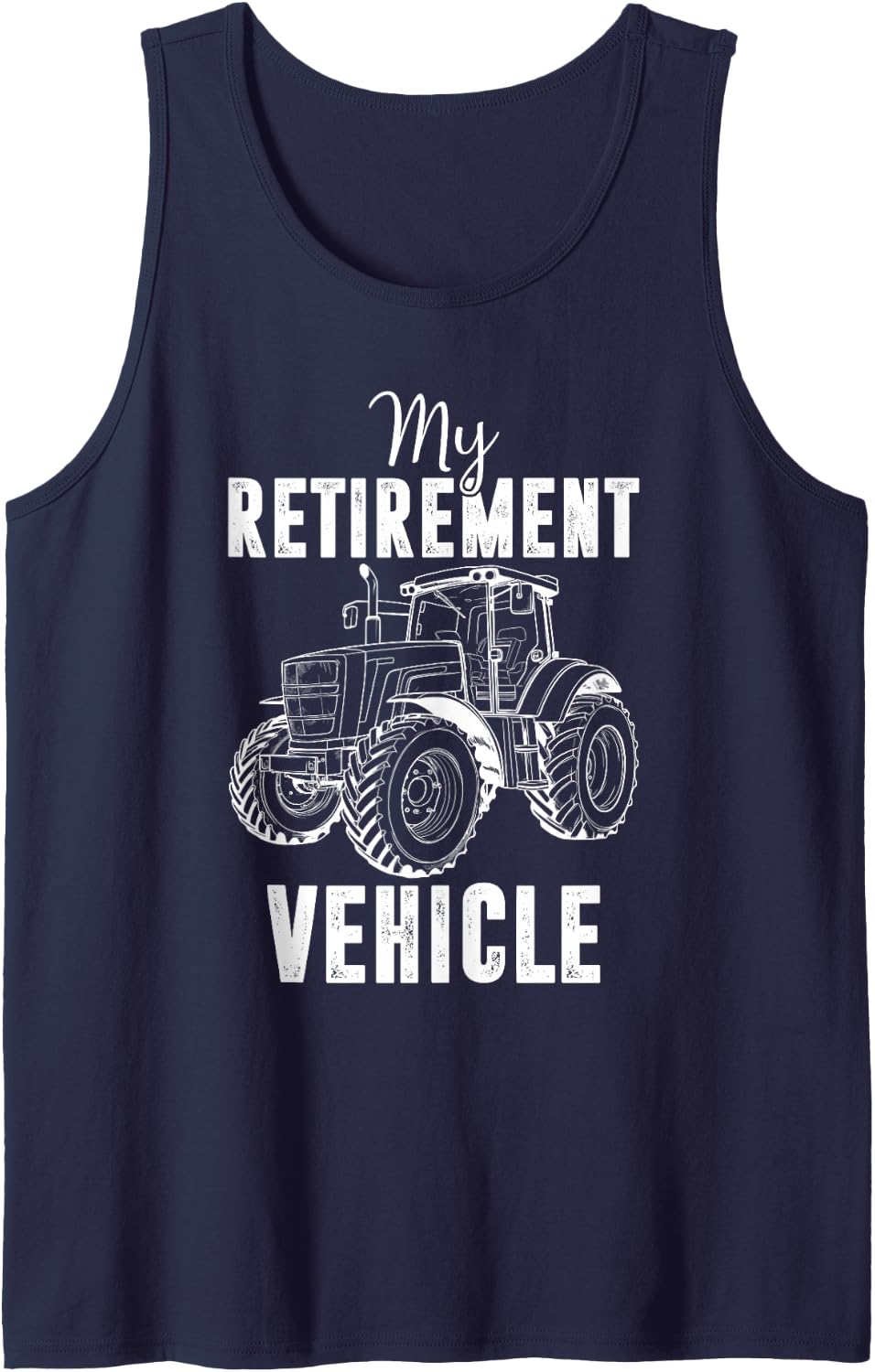 My Retirement Vehicle Tractor Lover Funny Retired Sleeveless Tank Top - Navy Blue
