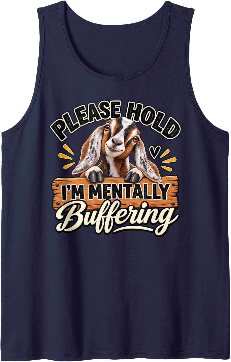 Funny nubain Goat Please Hold I'm Buffering Sleeveless Tank Top - Navy Blue