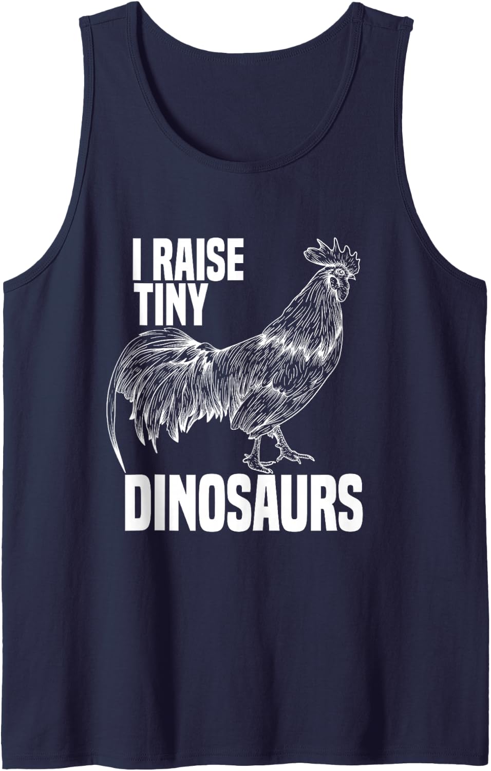 I Raise Tiny Dinosaurs Rooster Lover Chicken Sleeveless Tank Top - Navy Blue