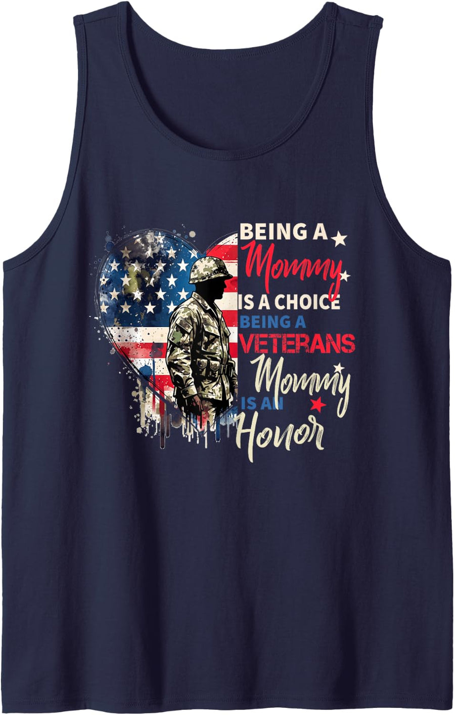 Patriotic Veterans Day Being A Veterans Mommy is an Honor Tank Top - Navy Blue