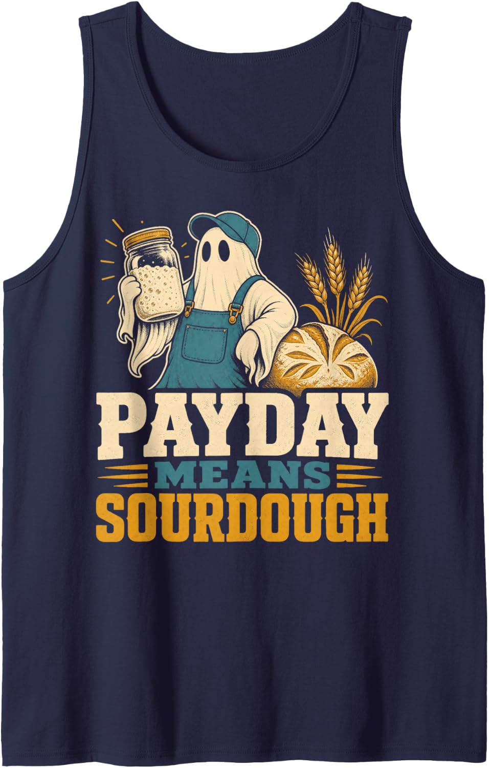 Payday Means Sourdough Bread Baker Sleeveless Tank Top - Navy Blue