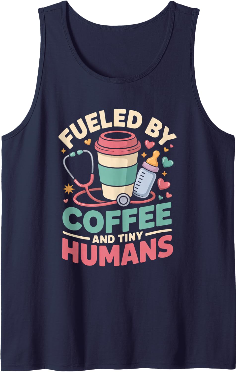Fueled By Coffee and Tiny Humans Neonatal Nurse Humor Sleeveless Tank Top - Navy Blue
