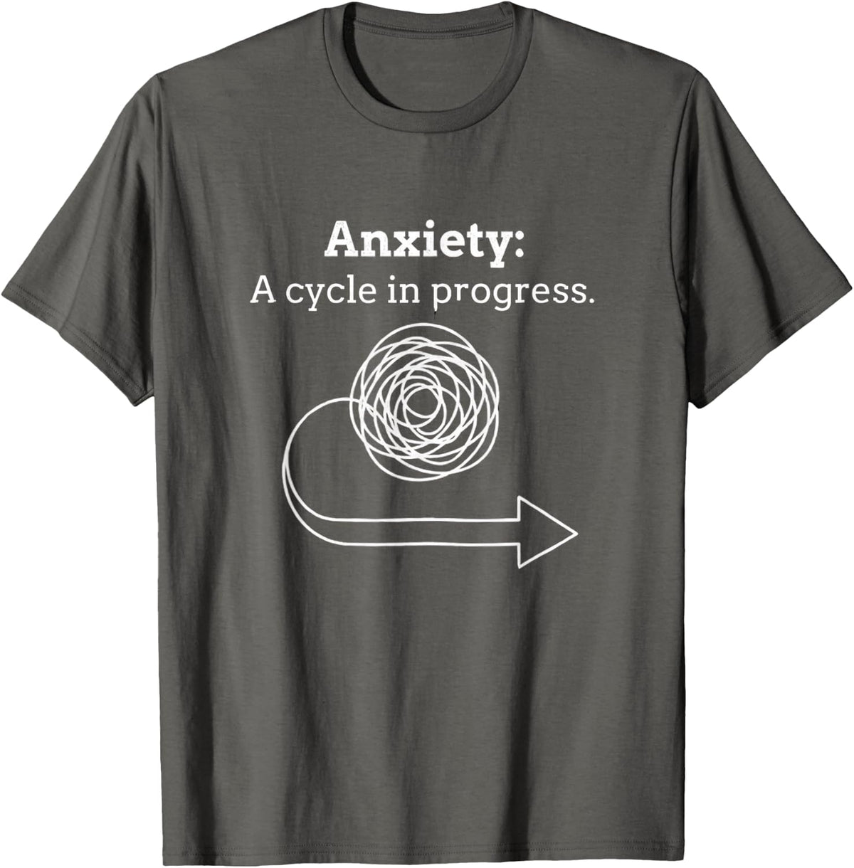 Anxiety A Cycle in Progress Mental Health T-Shirt - Asphalt Grey