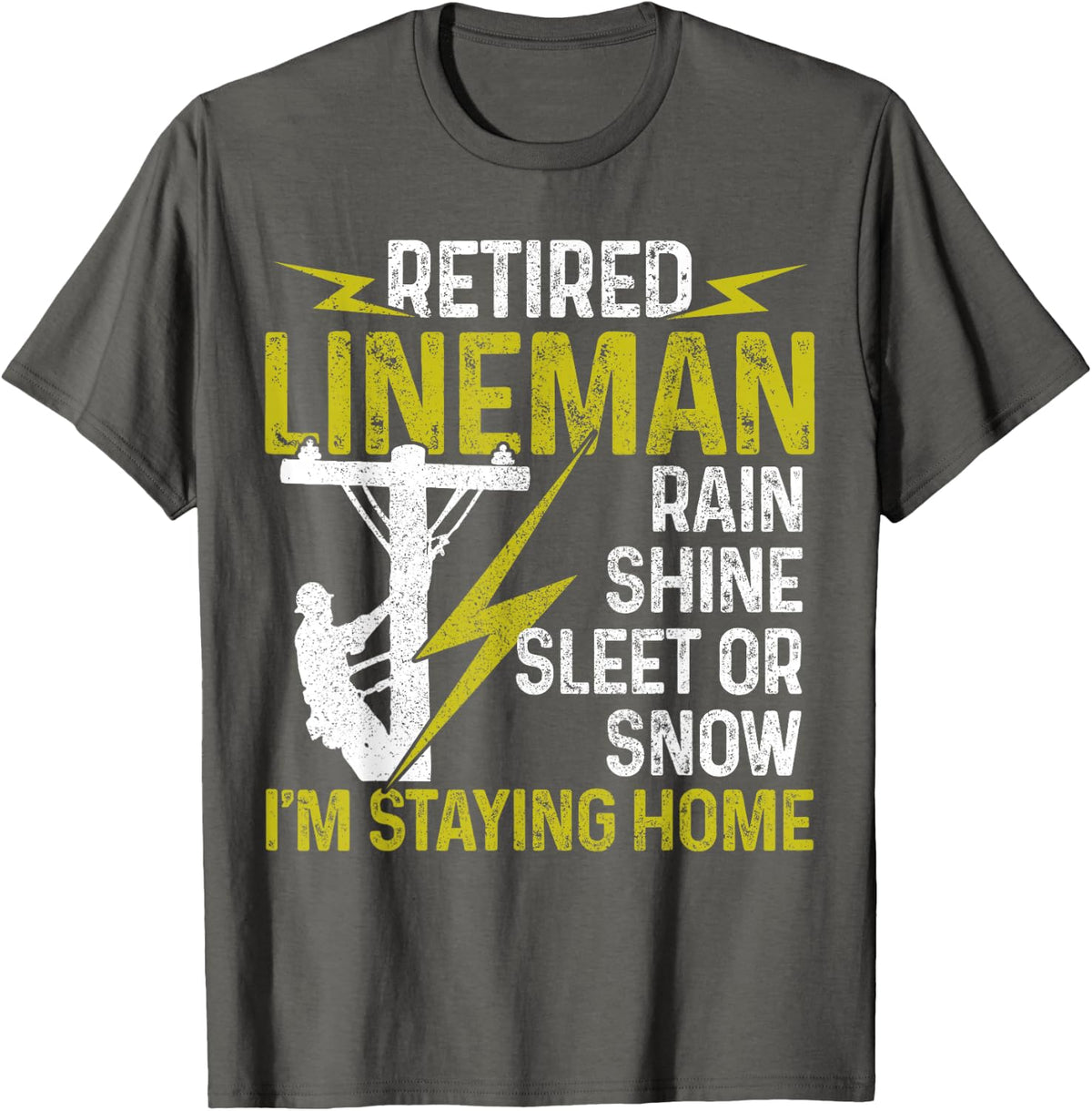 Retired Lineman Funny Electrical Line Worker Retirement T-Shirt - Asphalt Grey