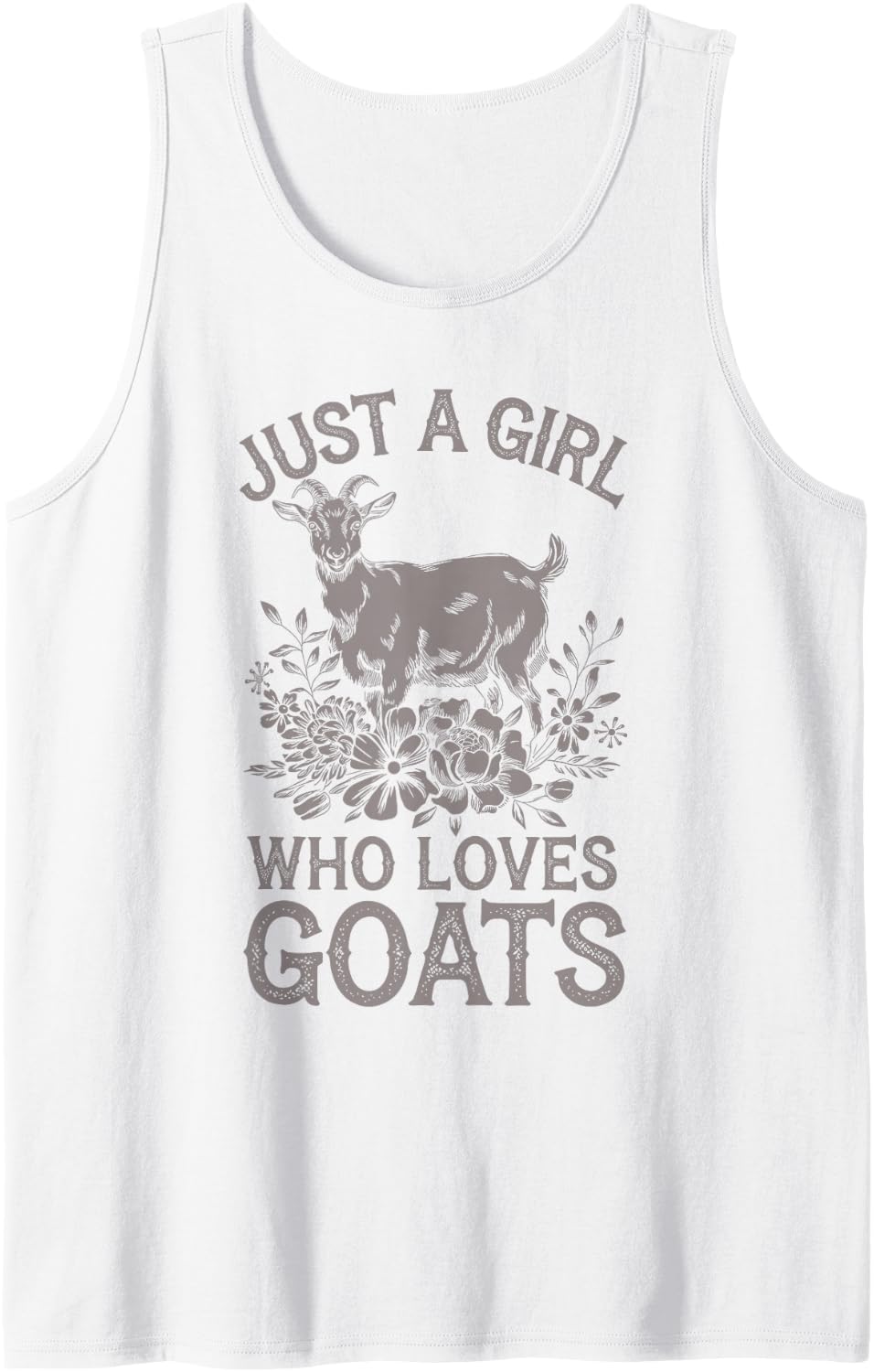 Funny Goat Design for Girls Women Goat Farmer Goat Lover Tank Top - White