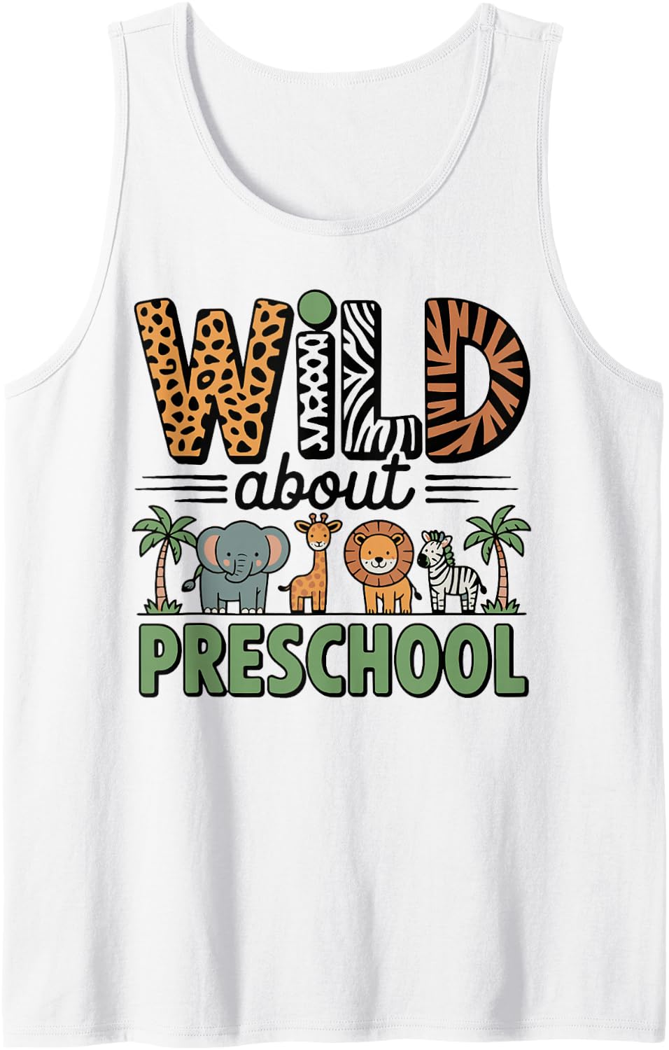 Wild About Pre-K Zoo Animals Zoo for Teachers Students Sleeveless Tank Top - White
