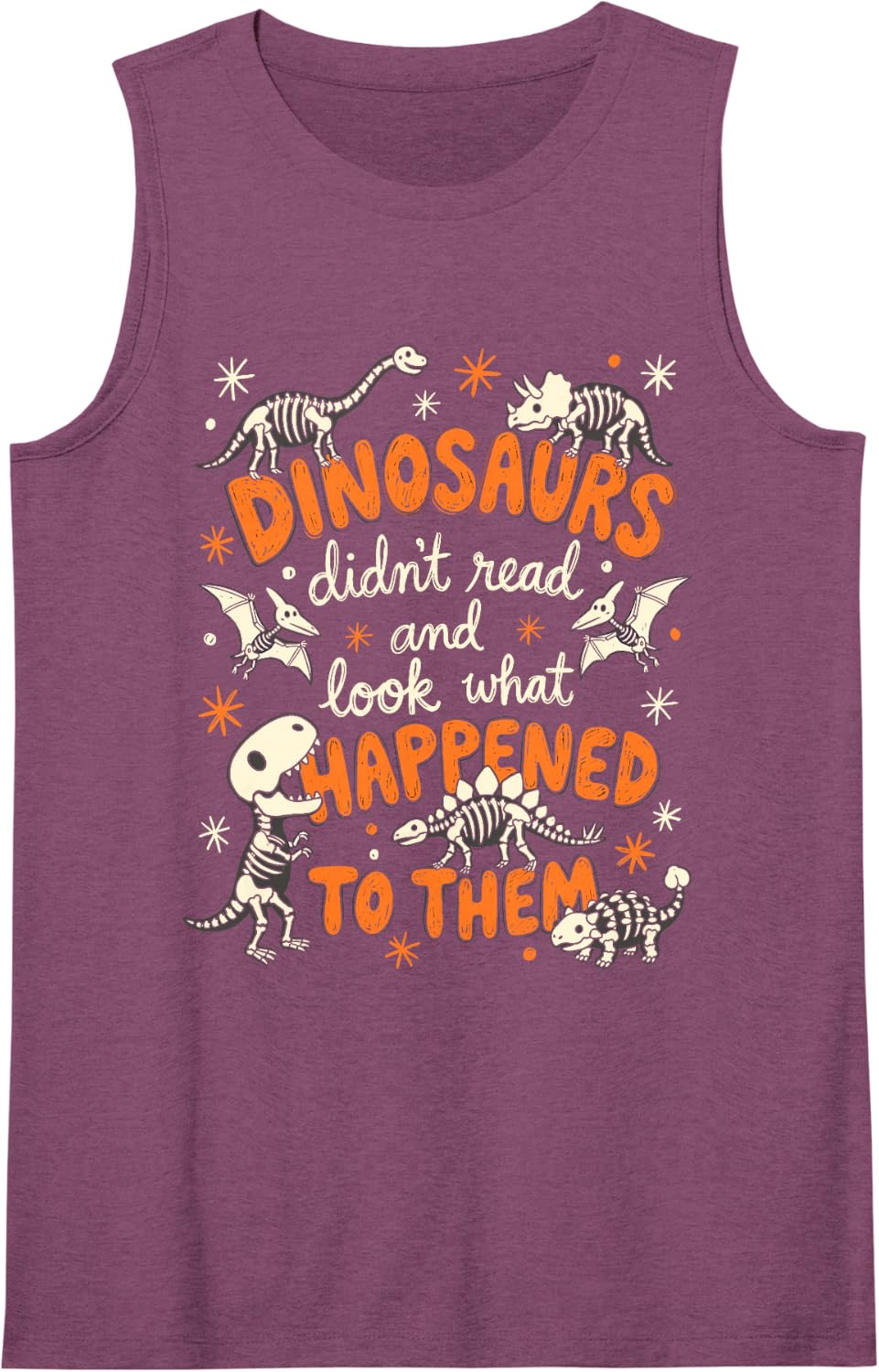 Dinosaurs Didn't Read and Look What Happened to Them Funny Sleeveless Tank Top - Purple