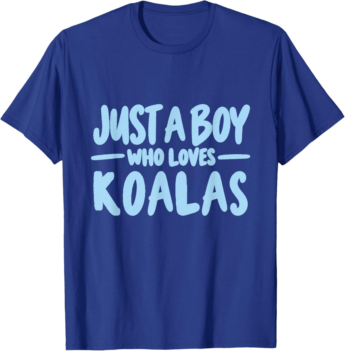 Just a Boy Who Loves Koalas Cute Koala Lover T-Shirt - Royal Blue