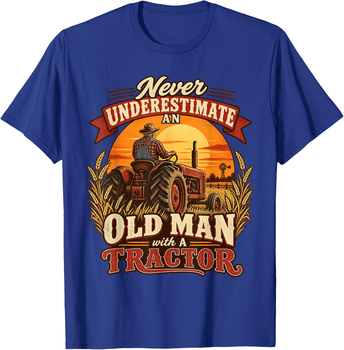 Never Underestimate an Old MAN with A Tractor Vintage Farmer T-Shirt - Royal Blue