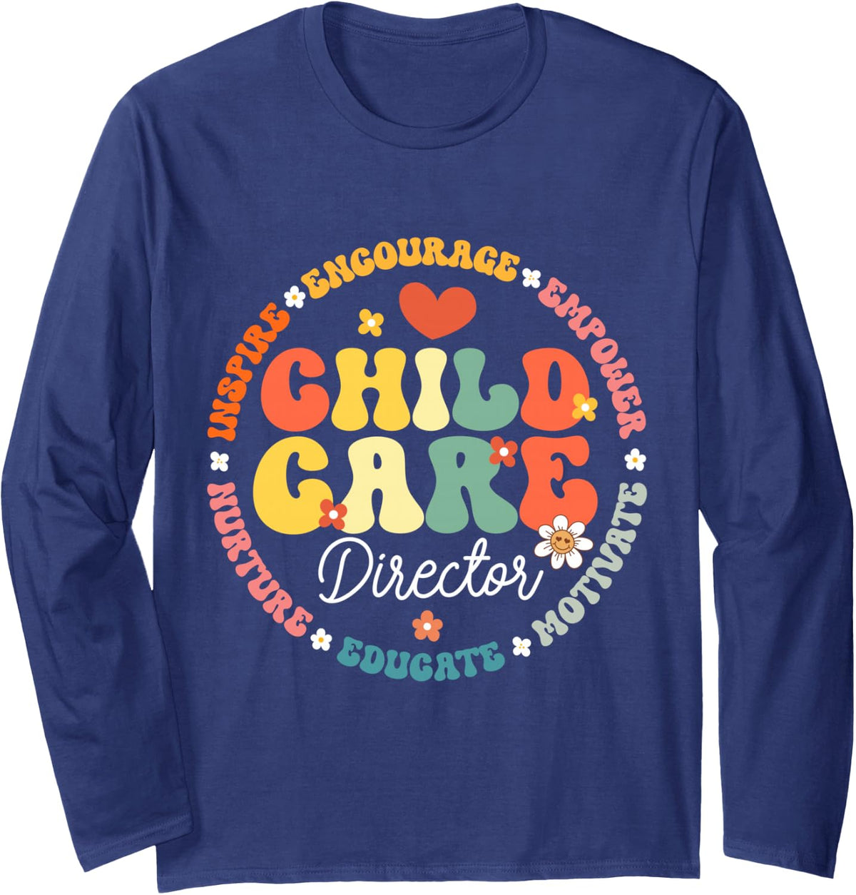 Childcare Director Daycare Crew School Provider Teacher Long Sleeve T-Shirt - Adult Unisex Navy Blue