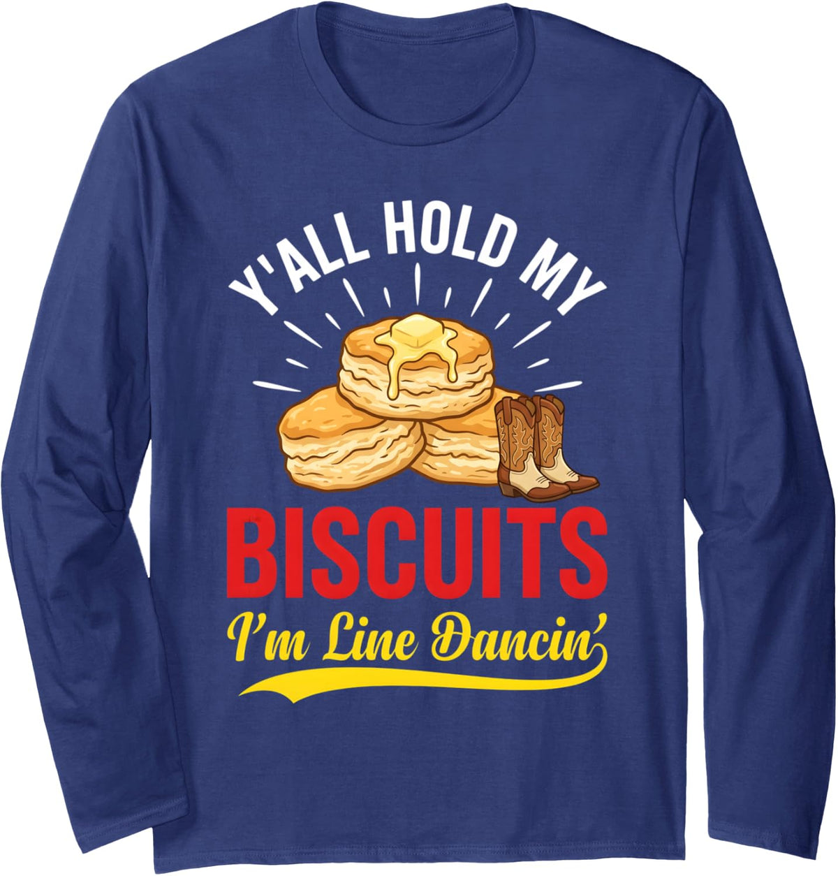 Line Dance Biscuits Line Dancing Line Dancer Long Sleeve T-Shirt - Adult Unisex Navy Blue