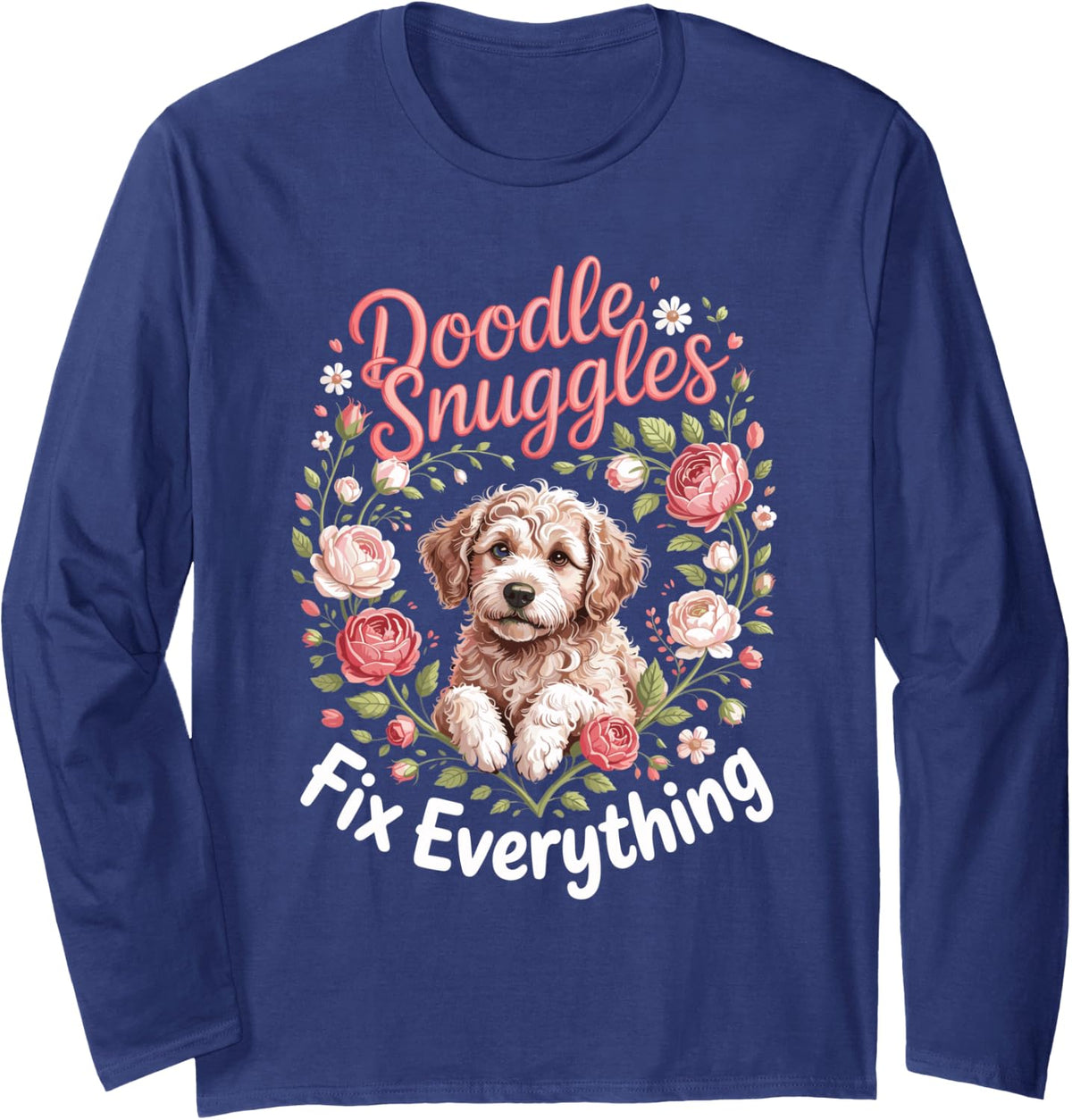 Doodle Snuggles Fix Everything Labradoodle Long Sleeve T-Shirt - Adult Unisex Navy Blue