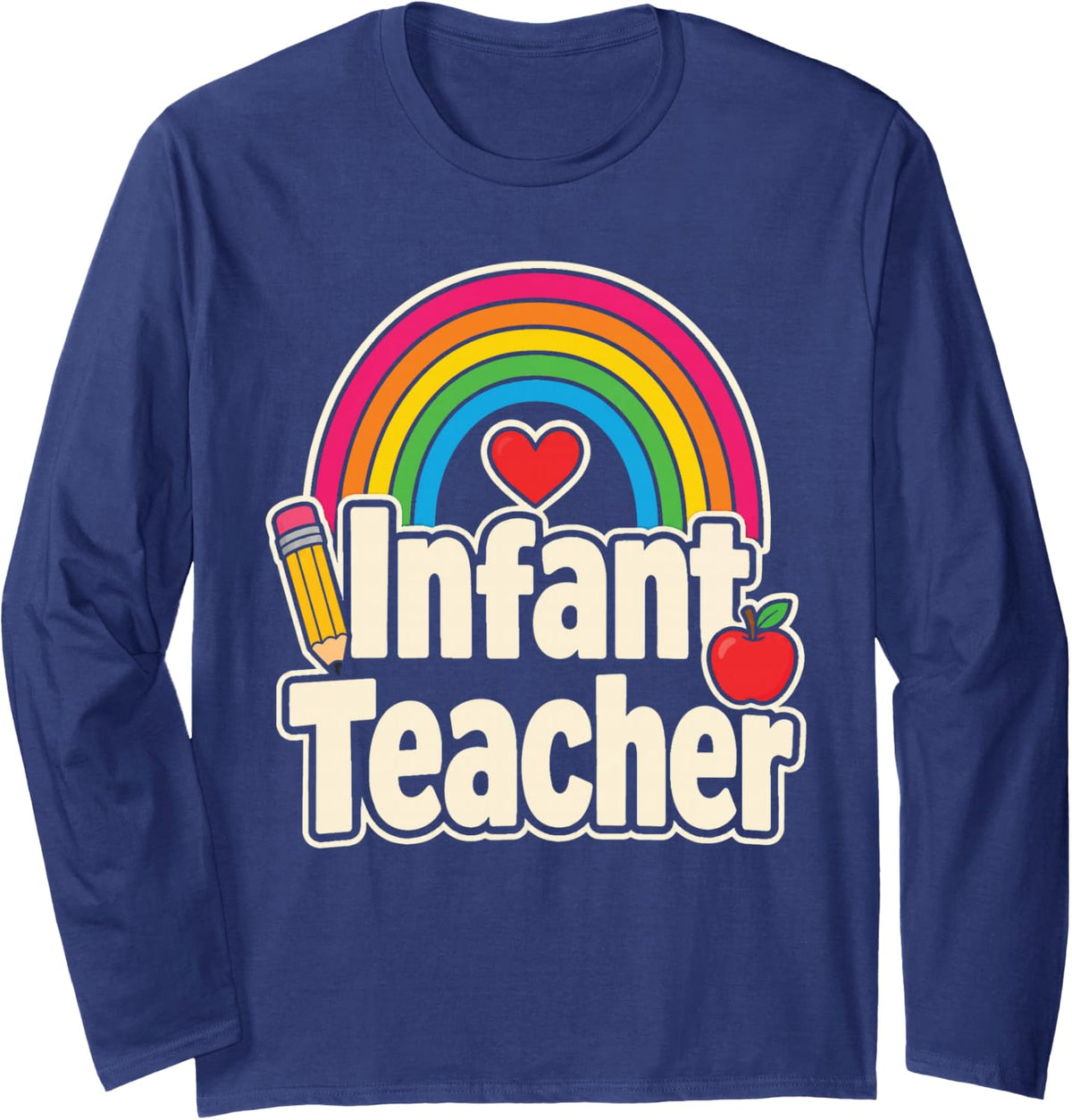 Infant Teacher Preschool Pre K Staff Gift Daycare Long Sleeve T-Shirt - Adult Unisex Navy Blue