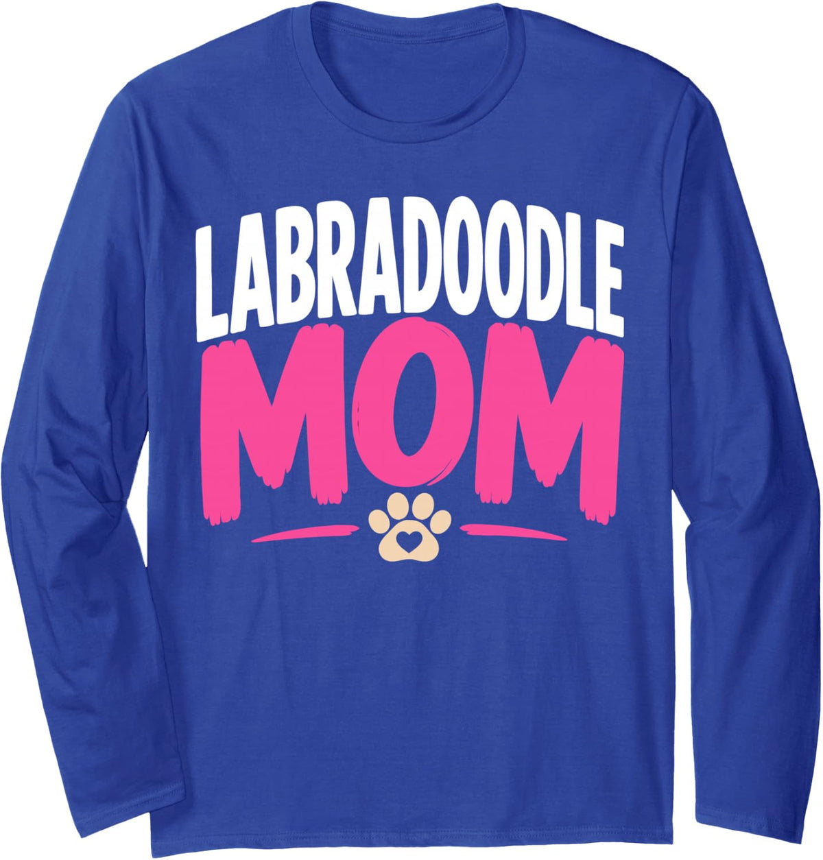 Labradoodle Mom Long Sleeve T-Shirt - Adult Unisex Royal Blue