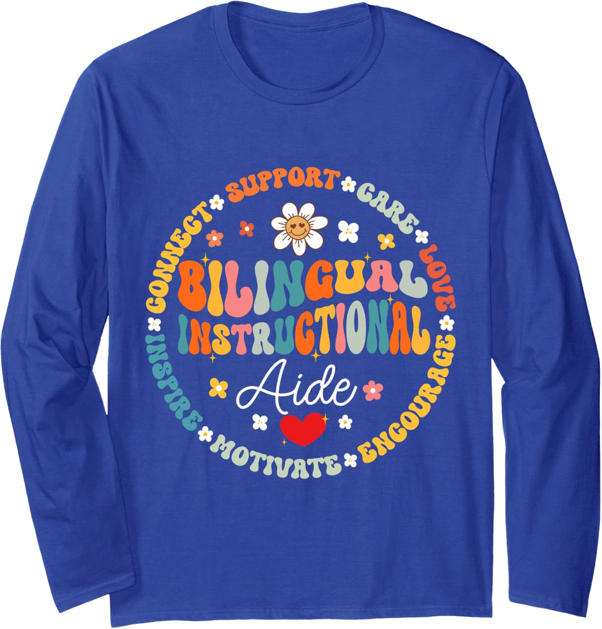 Bilingual Instructional Aide Dual Language Crew Teacher Long Sleeve T-Shirt - Adult Unisex Royal Blue