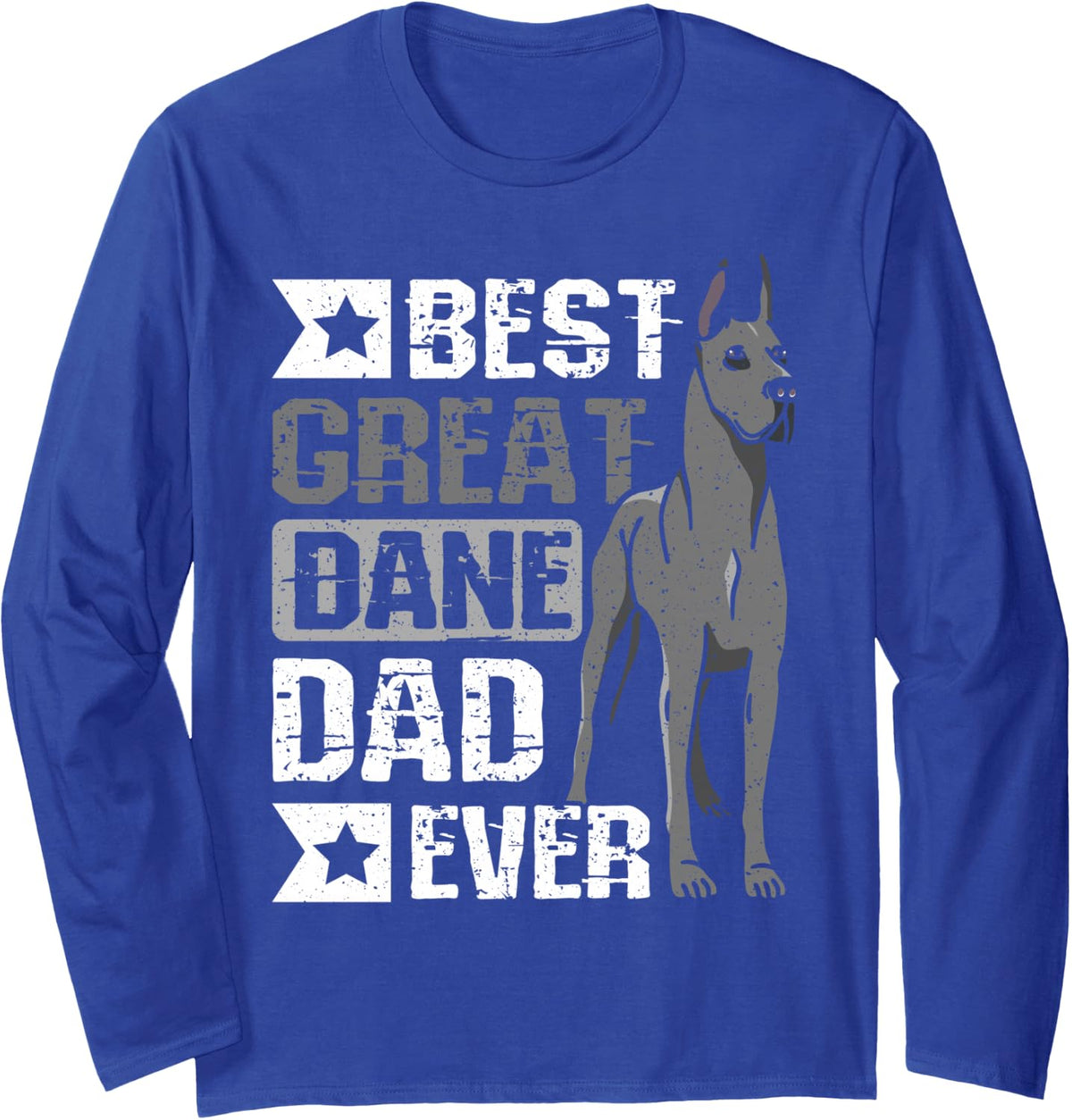 Best Great Dane Dad Ever Lover Gentle Giant Dog Long Sleeve T-Shirt - Adult Unisex Royal Blue