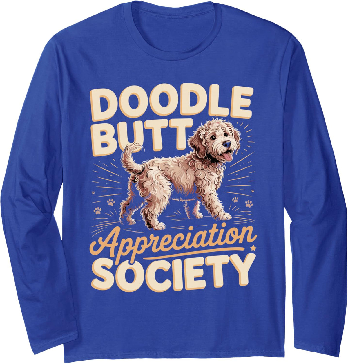 Doodle Butt Appreciation Society Labradoodle Long Sleeve T-Shirt - Adult Unisex Royal Blue