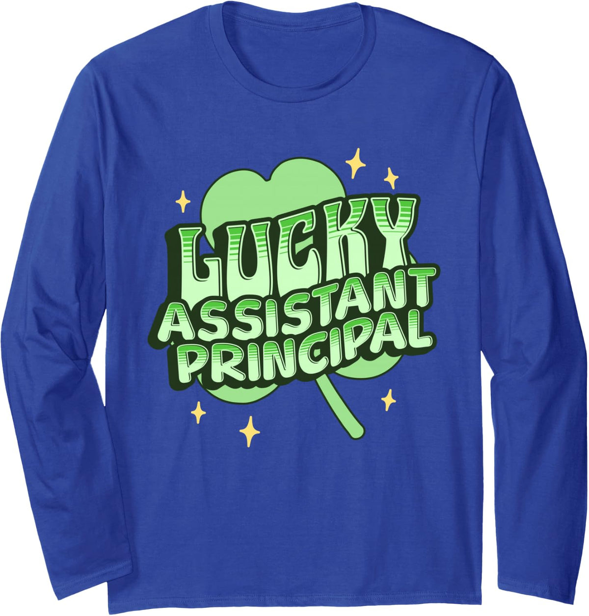 Lucky Assistant Principal St Patrick's Day Shamrock School Long Sleeve T-Shirt - Adult Unisex Royal Blue