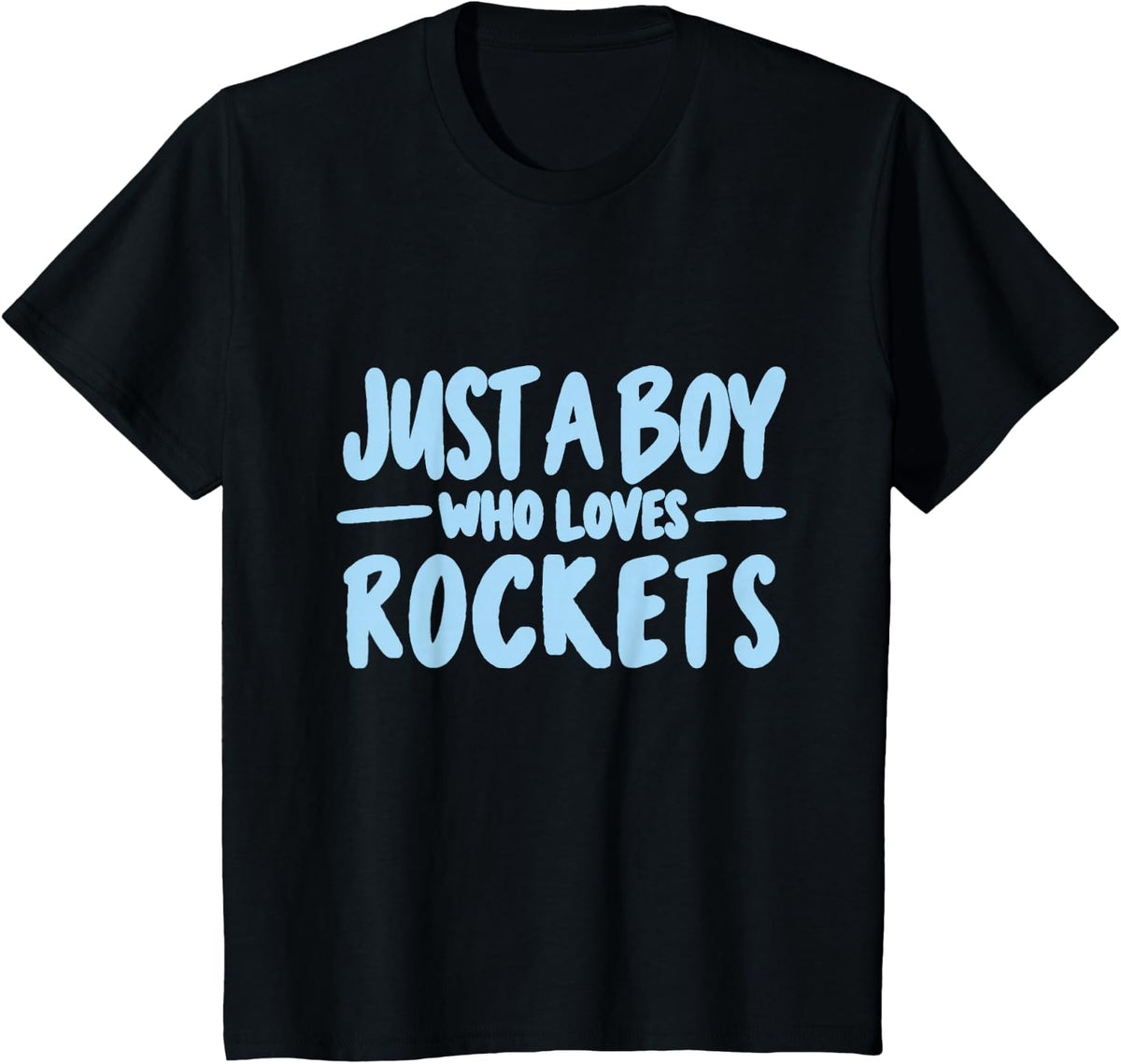 Just a Boy Who Loves Rockets Space Explorer Rocket Lover T-Shirt - Black