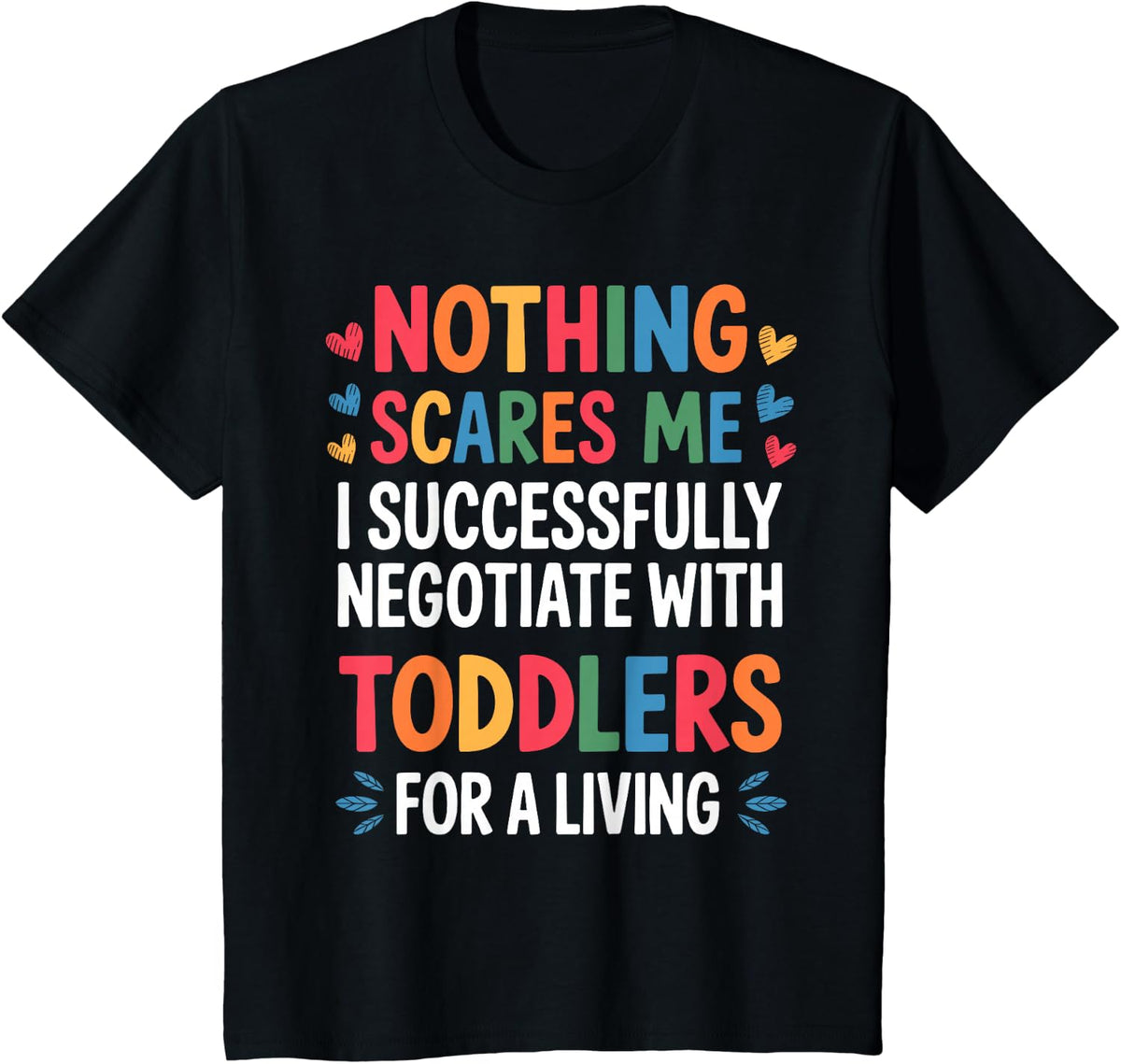 Childcare Provider Art for Men Women Funny Daycare Provider T-Shirt - Black