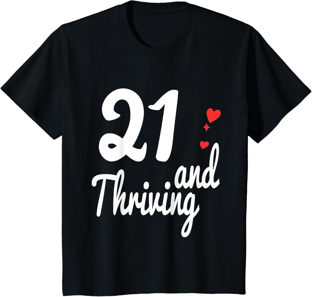 21st Birthday Shirt Turning 21 Birthday Gift Tee T-Shirt - Black
