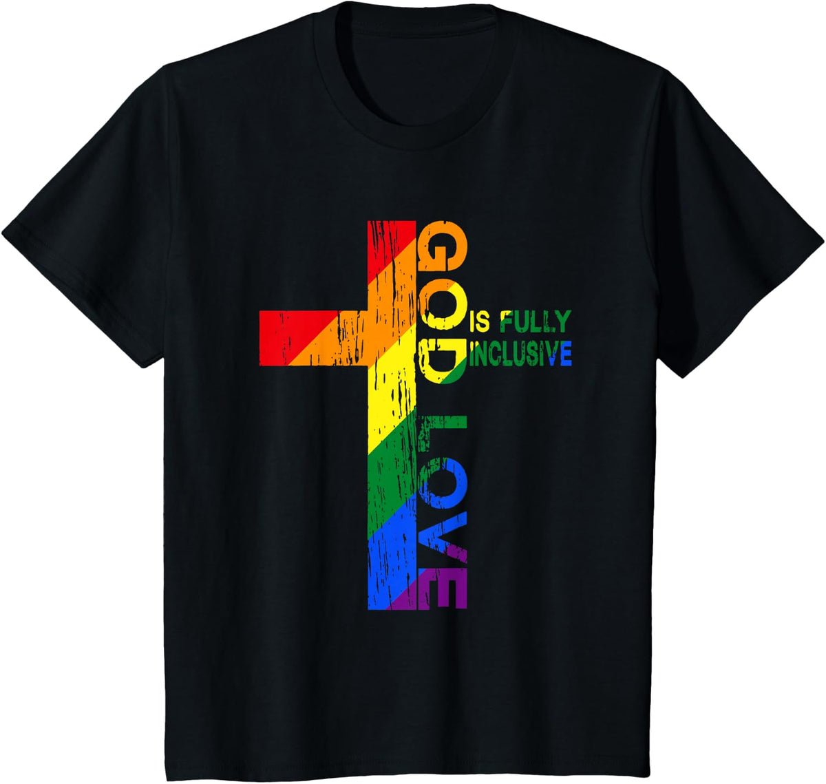 God's Love is Fully Inclusive Christian Jesus LGBT Gay Pride T-Shirt - Black