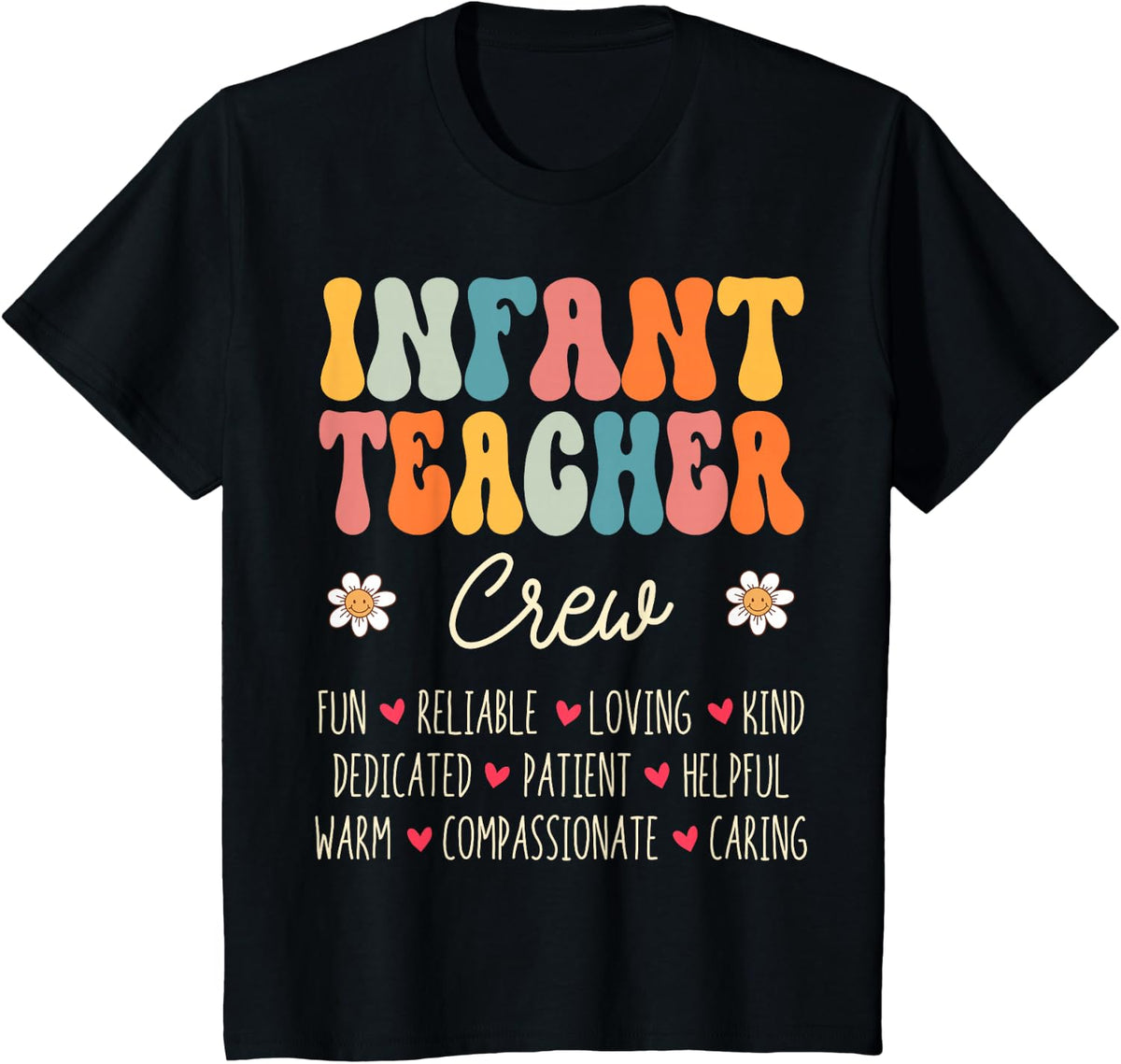 Infant Teacher Crew Appreciation Week Back to School T-Shirt - Black