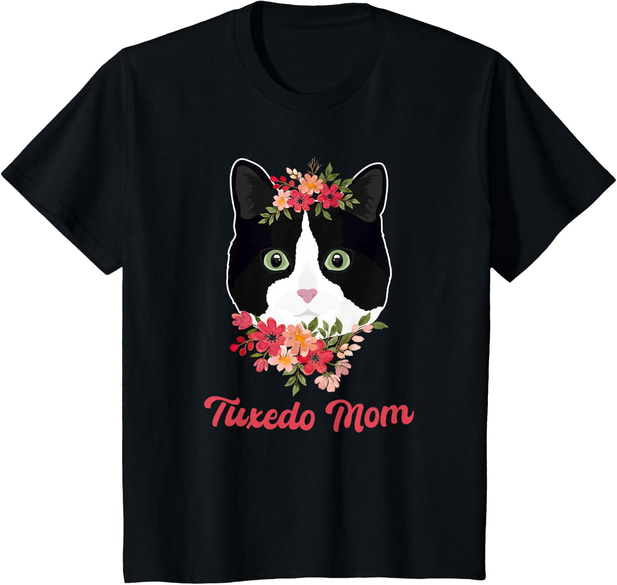 Tuxedo Cat Mom Flowers T-Shirt Tuxedo Cat Owner Tee Gift for Cat Lovers - Black